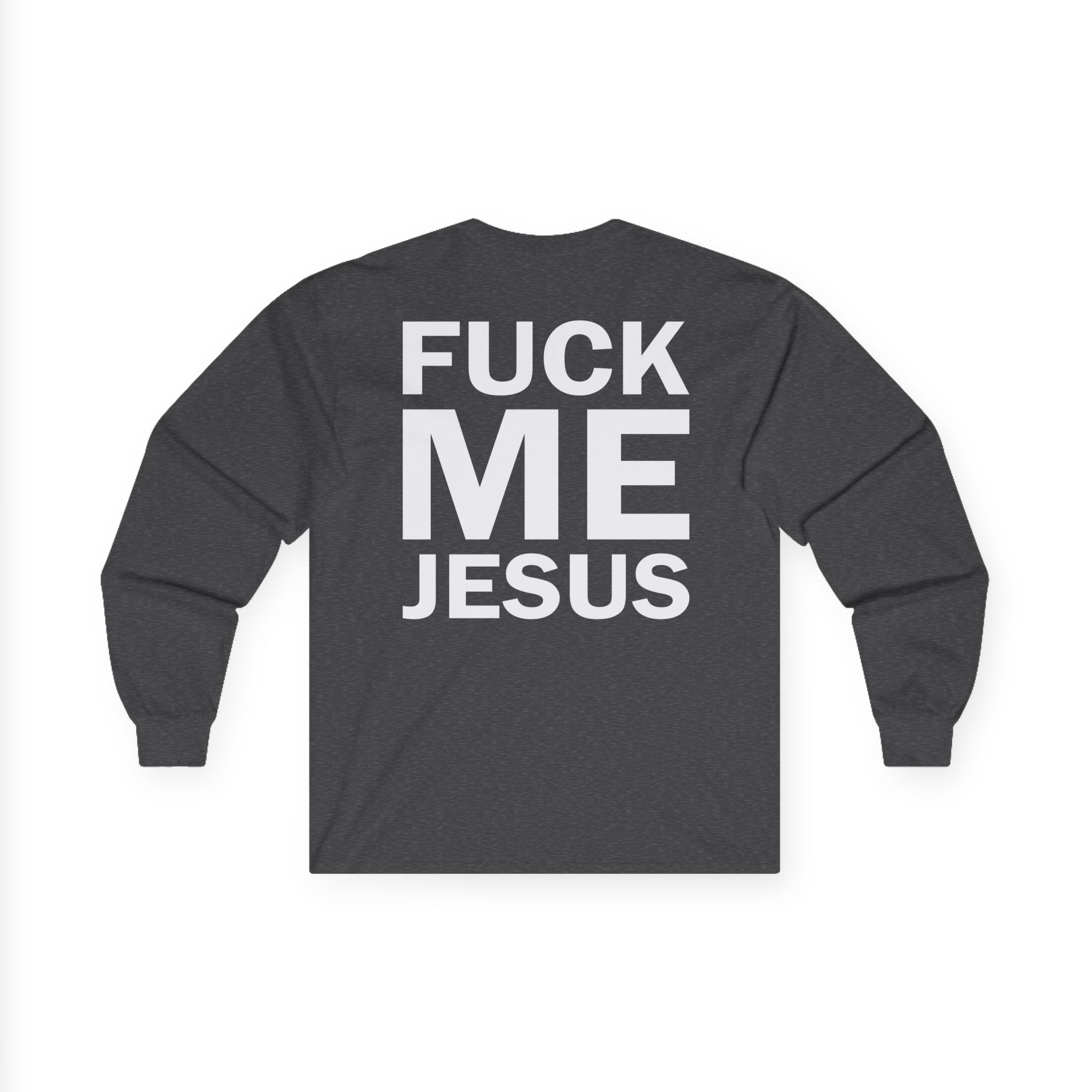 Marduk Fuck Me Jesus Unisex Ultra Cotton Long Sleeve Tee