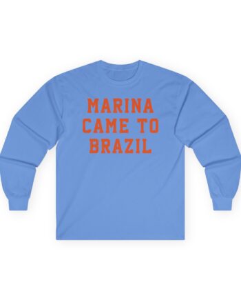 Marina Came to Brazil Unisex Ultra Cotton Long Sleeve Tee