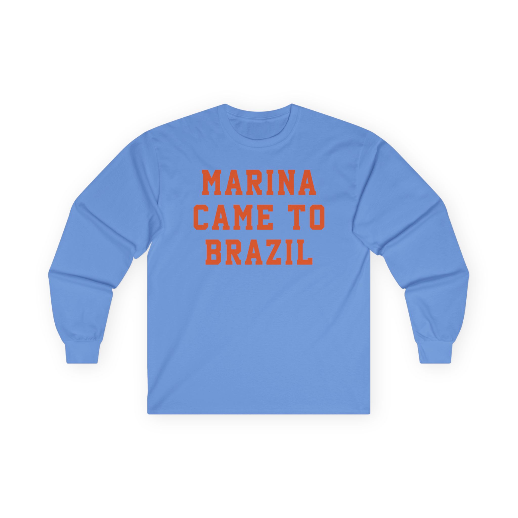 Marina Came to Brazil Unisex Ultra Cotton Long Sleeve Tee