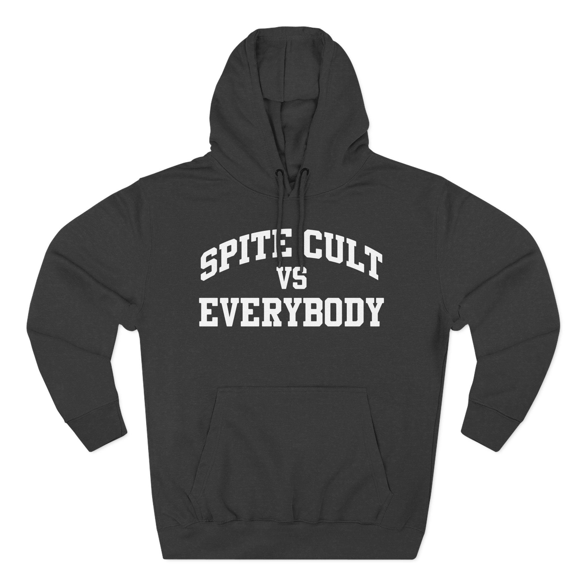 Spite Sc vs Everybody Three-Panel Fleece Hoodie