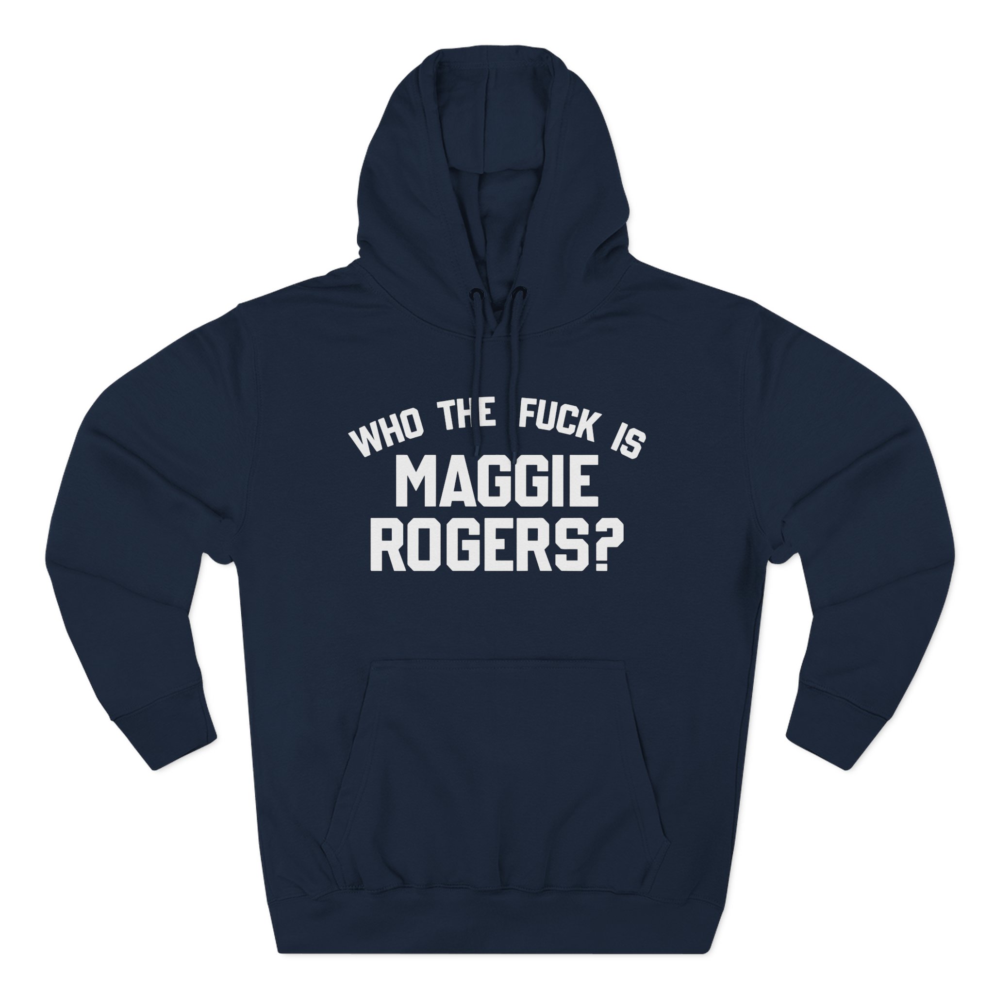Maggie Rogers Who the Fuck is Three-Panel Fleece Hoodie