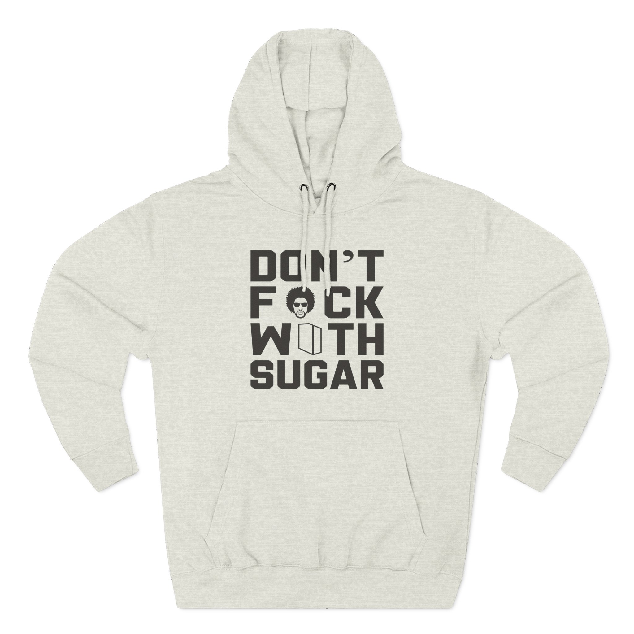 Suga Sean Don't Fuck With Sugar Three-Panel Fleece Hoodie