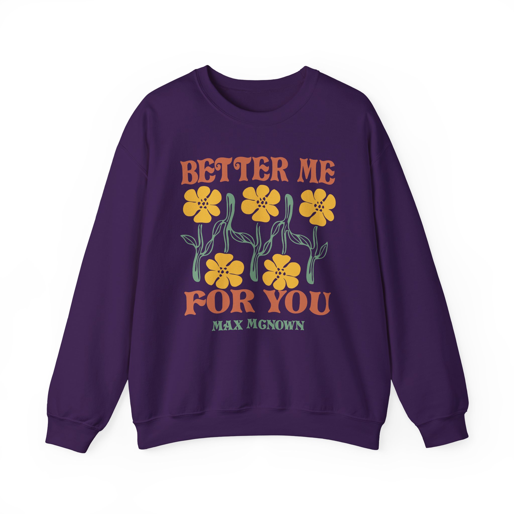Max Mcnown Better Me for You Unisex Heavy Blendâ„¢ Crewneck Sweatshirt