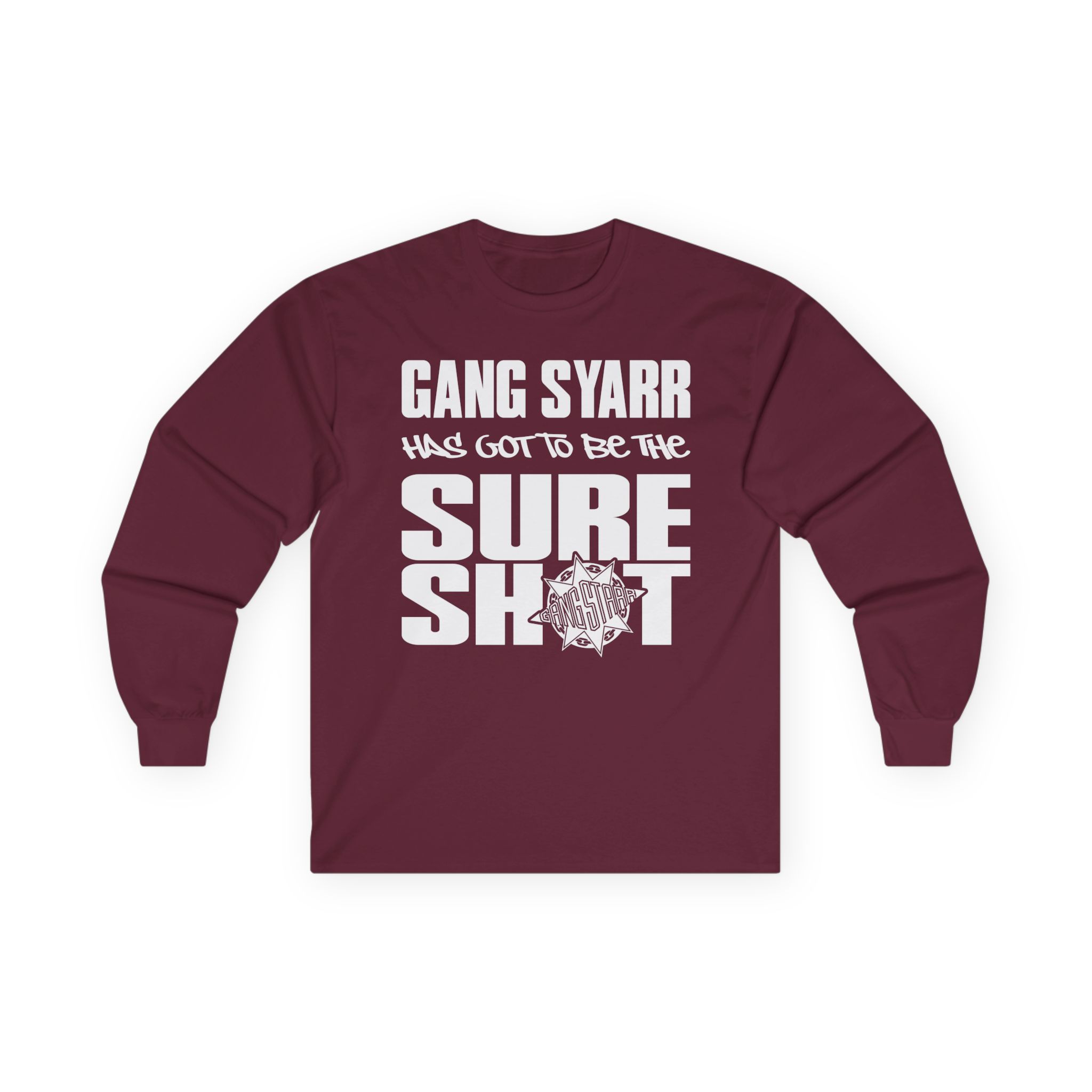 Gang Starr Has Got to Be Sure Shot Unisex Ultra Cotton Long Sleeve Tee