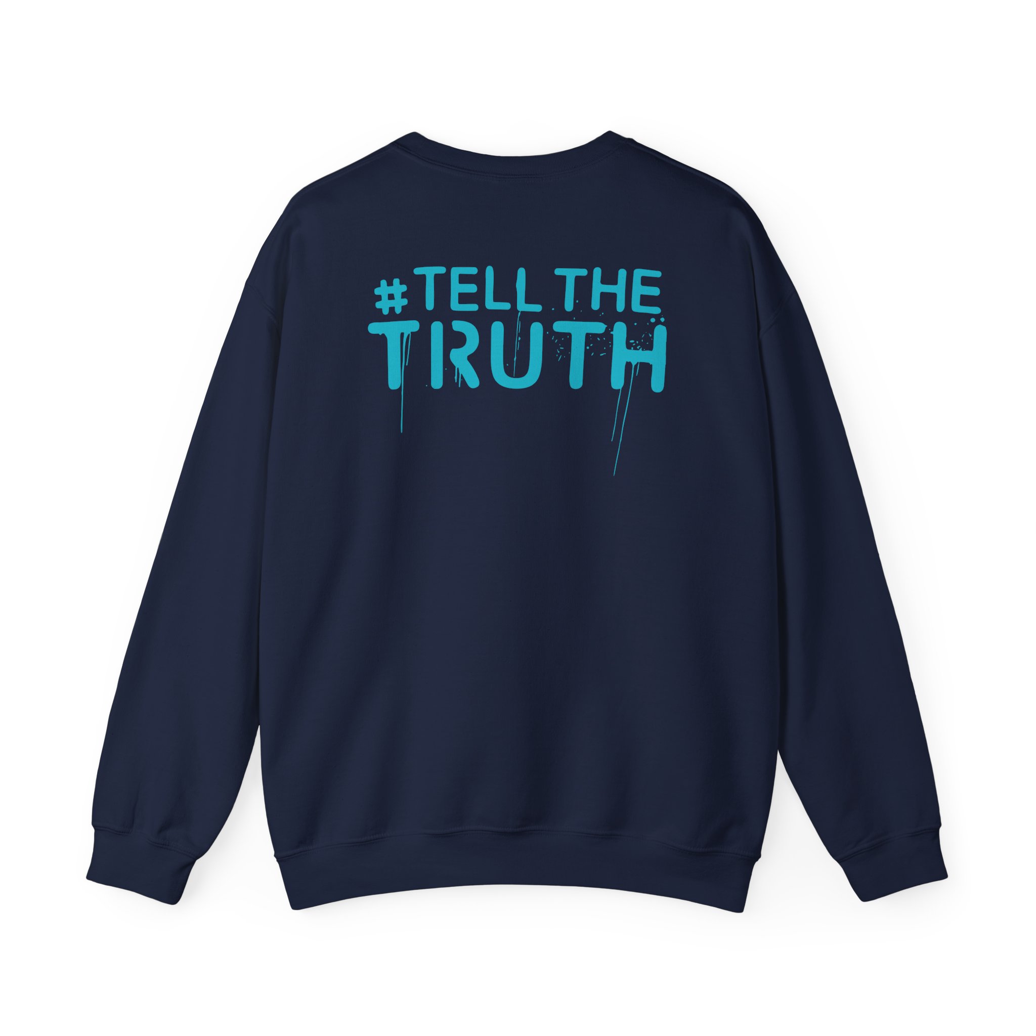 R Truth Tell The Truth Unisex Heavy Blendâ„¢ Crewneck Sweatshirt