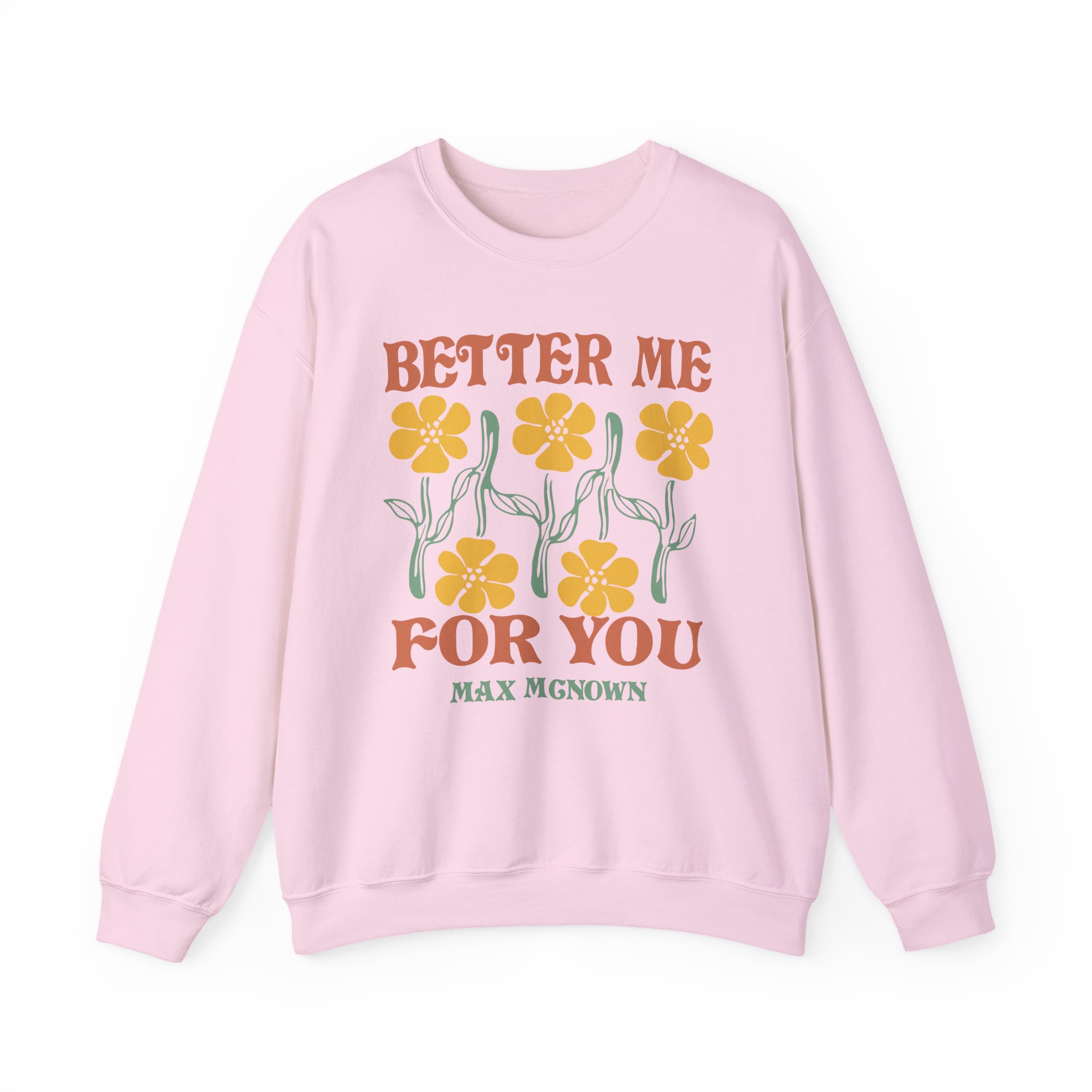 Max Mcnown Better Me for You Unisex Heavy Blendâ„¢ Crewneck Sweatshirt