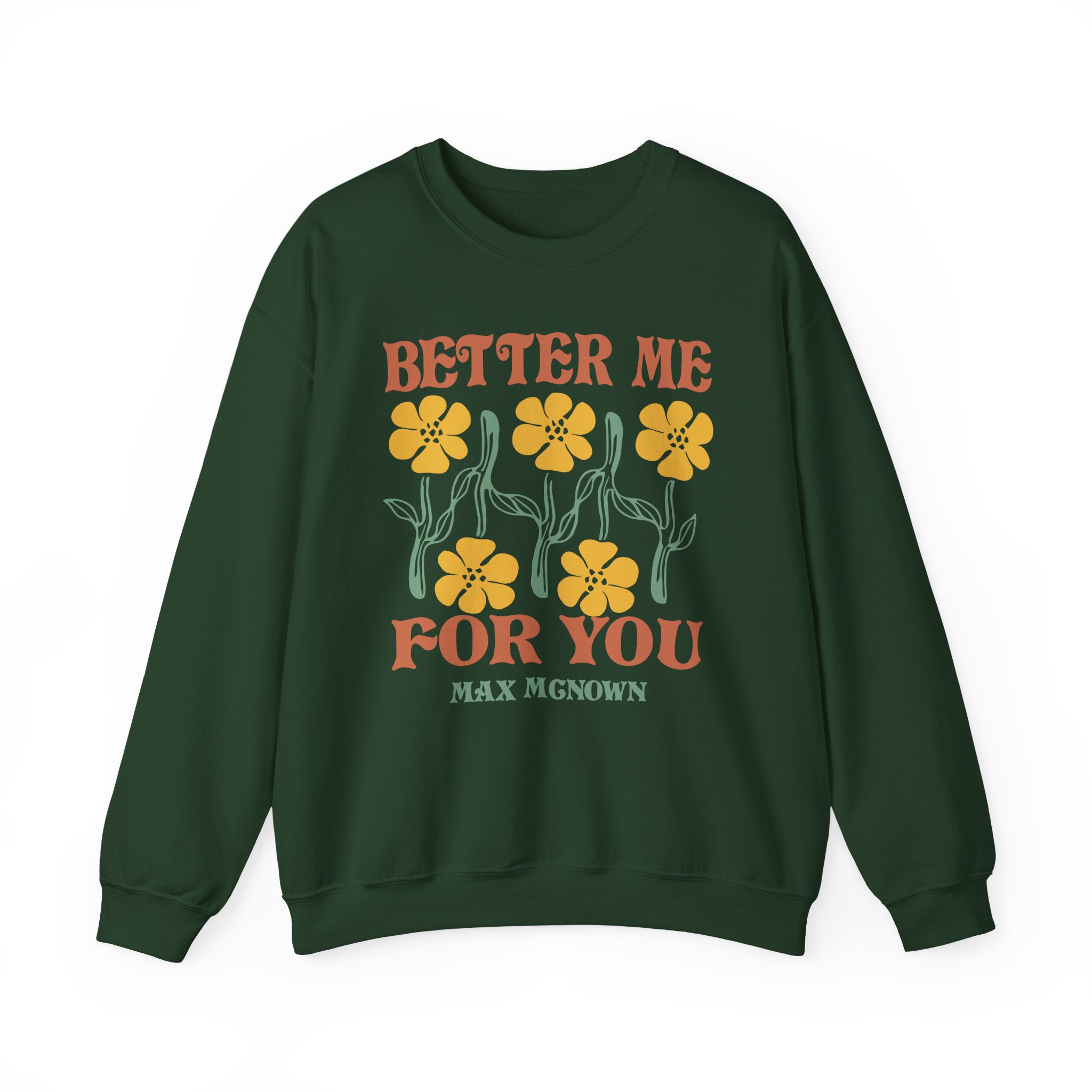 Max Mcnown Better Me for You Unisex Heavy Blendâ„¢ Crewneck Sweatshirt