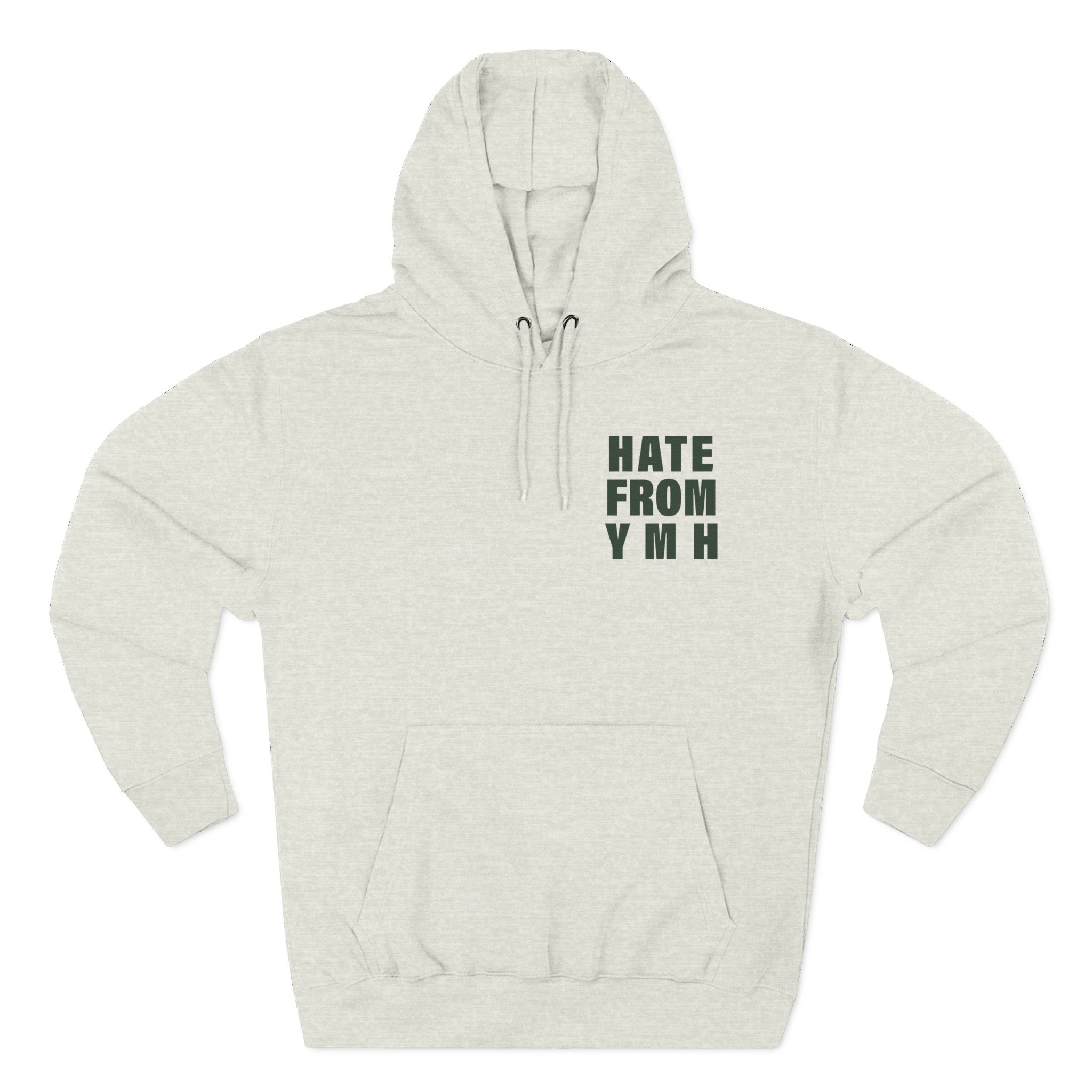 Ymh Hate From YMH Three-Panel Fleece Hoodie