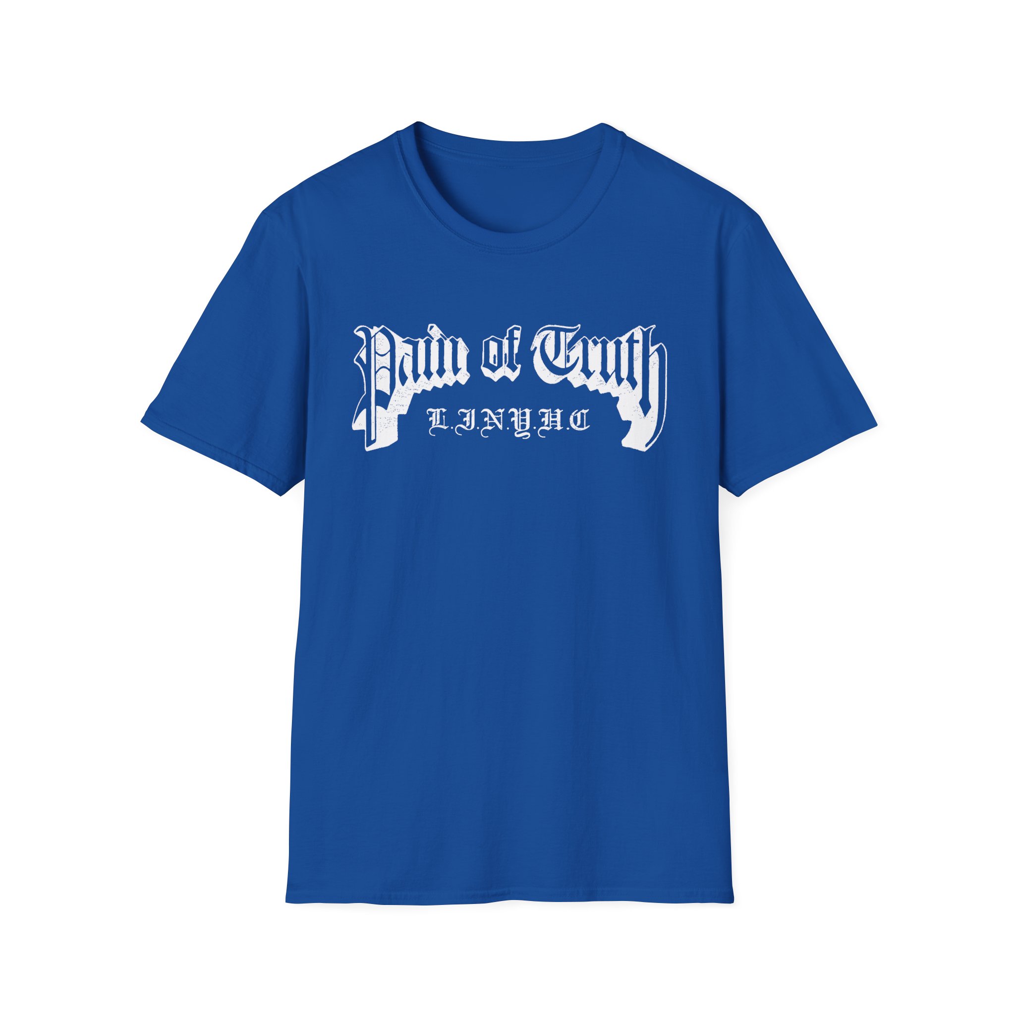 Pain of Truth LINYHC Unisex Softstyle T-Shirt