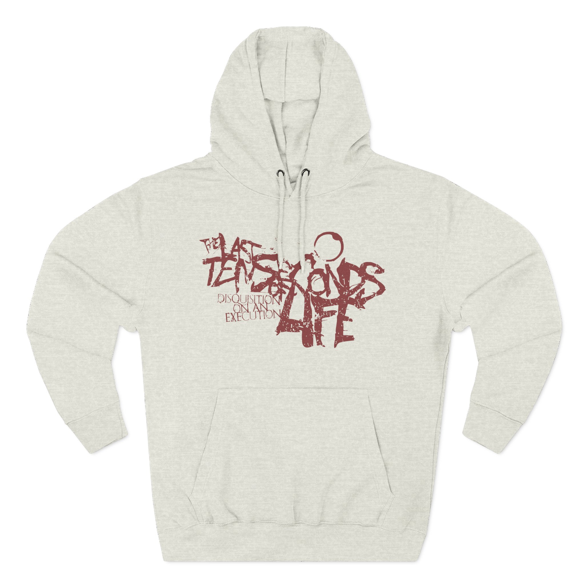 The Last Ten Seconds of Life Three-Panel Fleece Hoodie