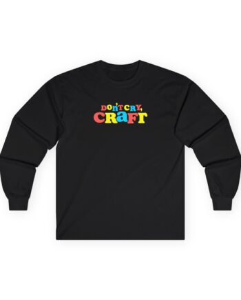 Dan and Phil Don't Cry Craft Unisex Ultra Cotton Long Sleeve Tee