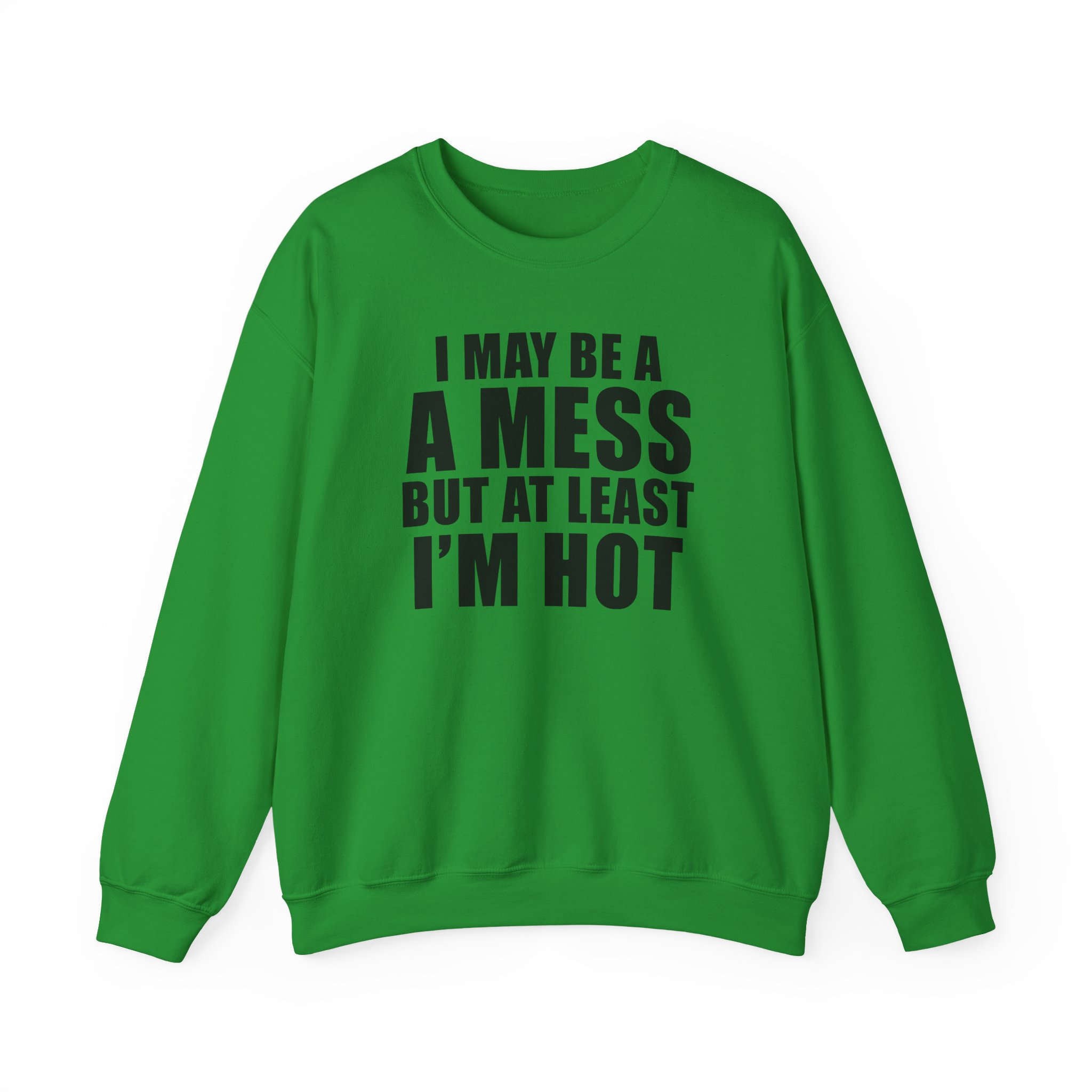 Alix Earle I May Be a a Mess but at Least I’m Hot Unisex Heavy Blend™ Crewneck Sweatshirt