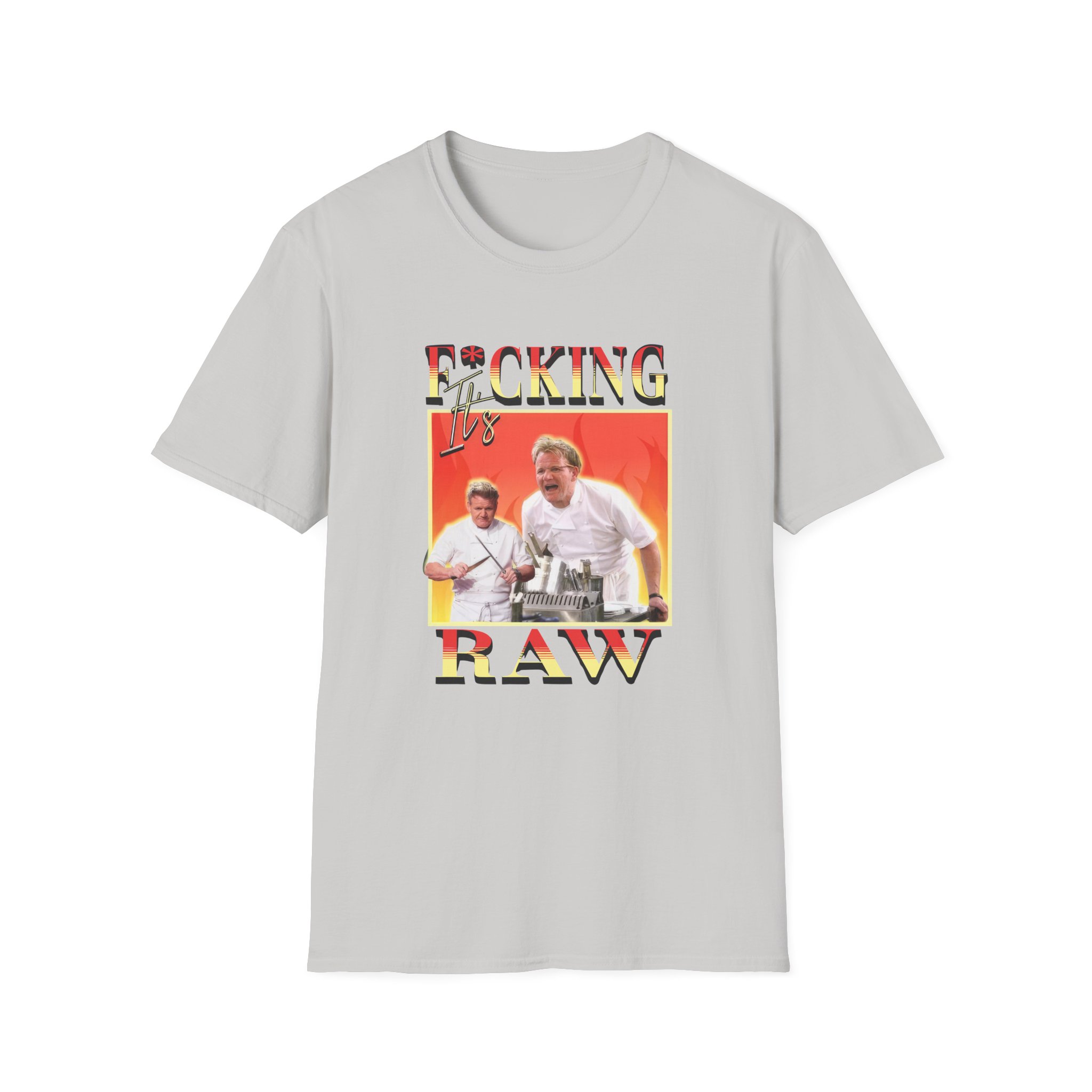 Gordon Ramsay It's F*cking Raw Unisex Softstyle T-Shirt