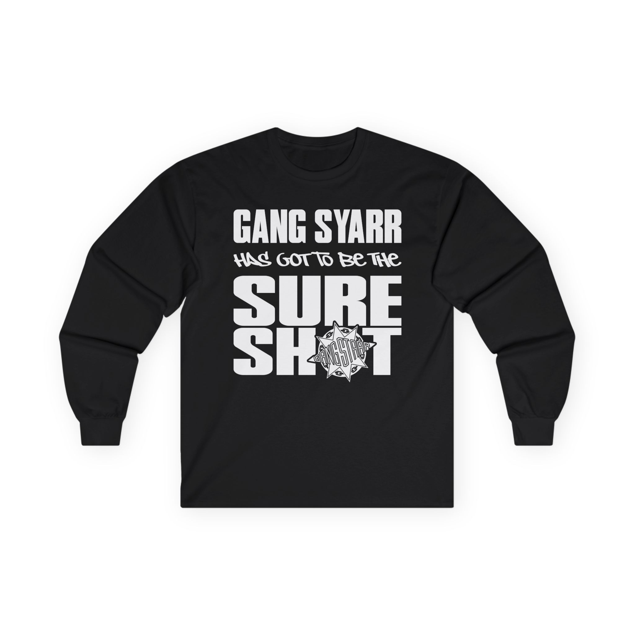 Gang Starr Has Got to Be Sure Shot Unisex Ultra Cotton Long Sleeve Tee