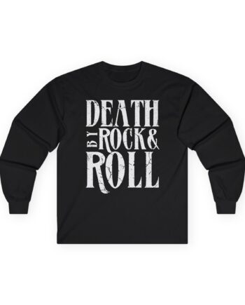The Pretty Reckless Death by Rock and Roll Unisex Ultra Cotton Long Sleeve Tee