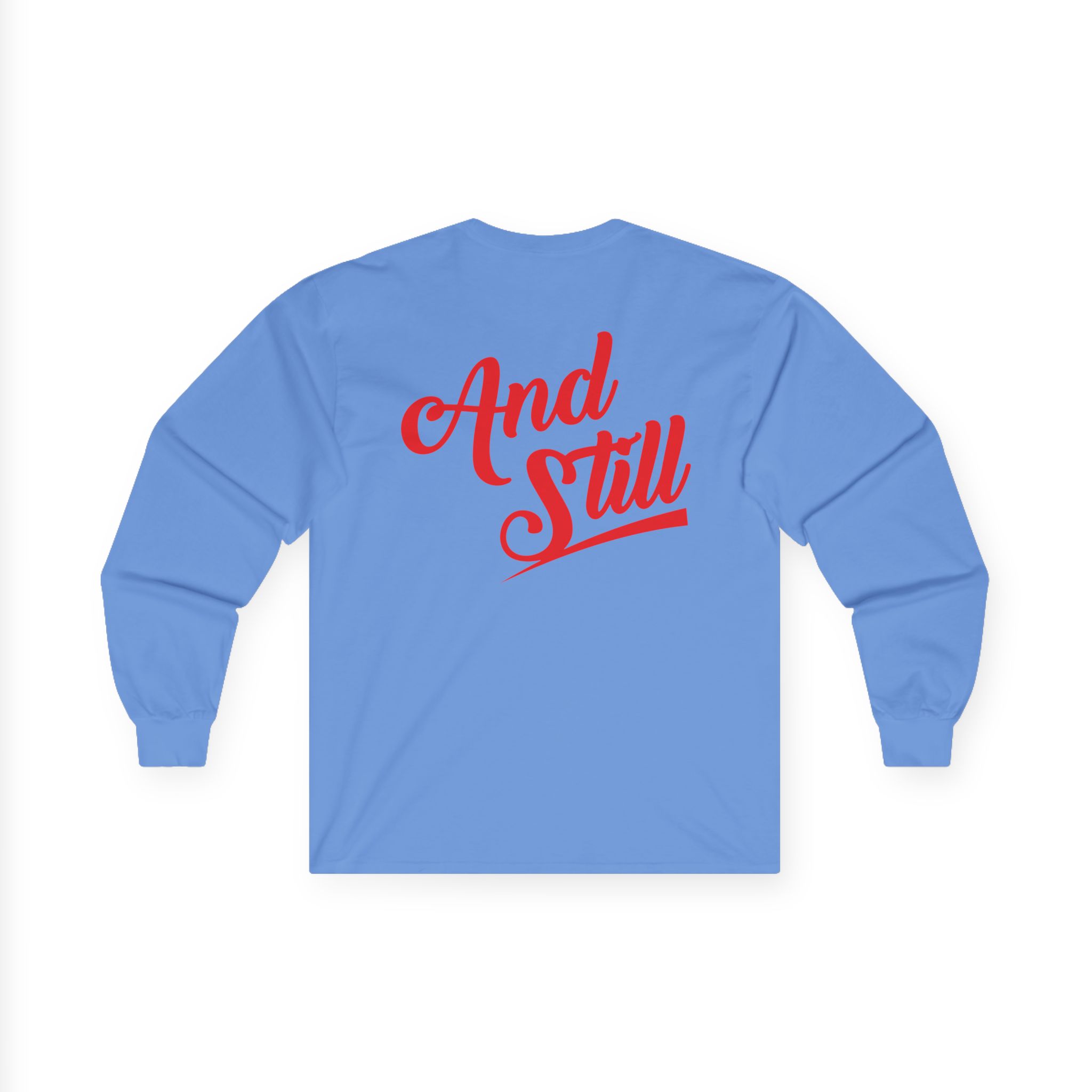 Caleb Plant and Still Unisex Ultra Cotton Long Sleeve Tee