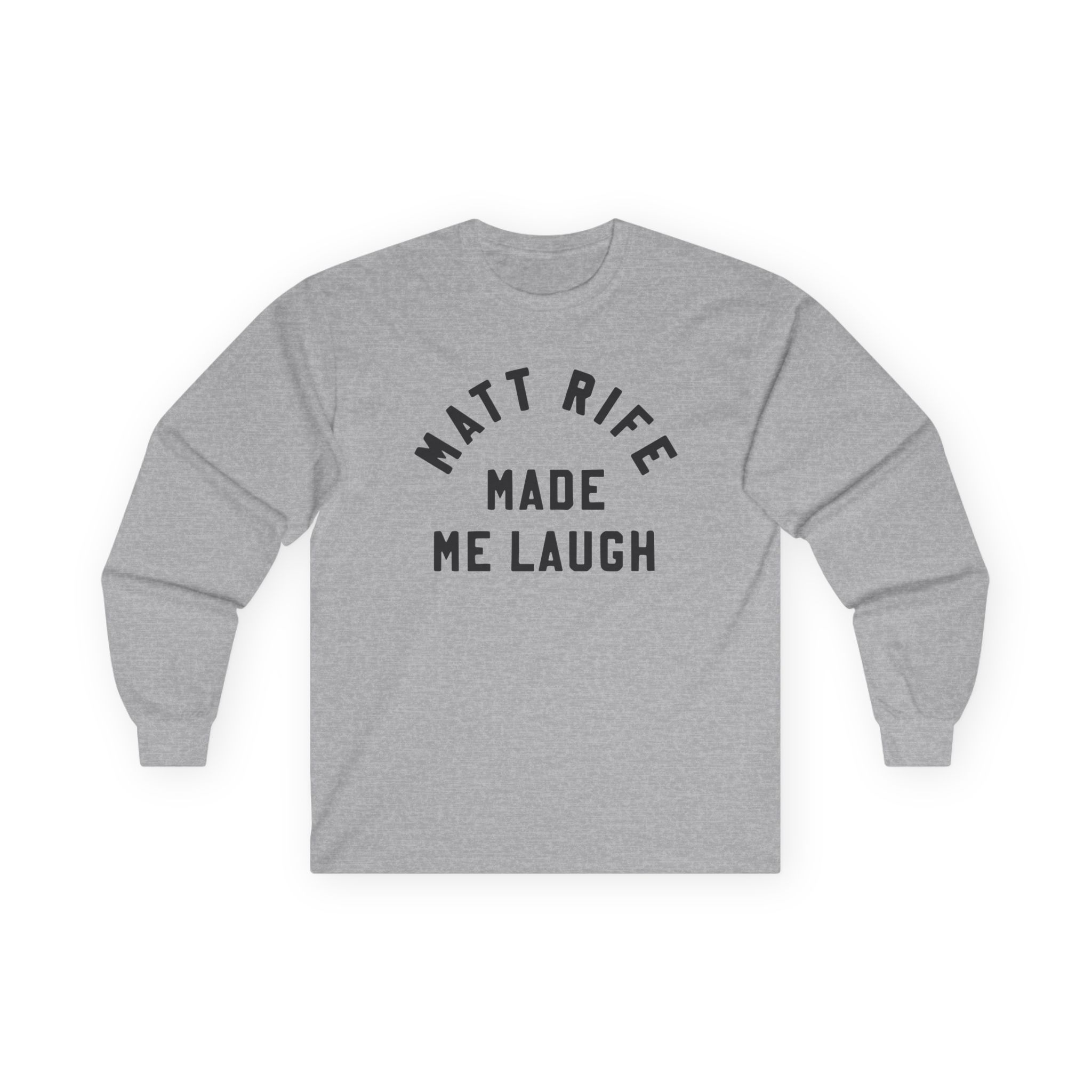 Matt Rife Made Me Laugh Unisex Ultra Cotton Long Sleeve Tee