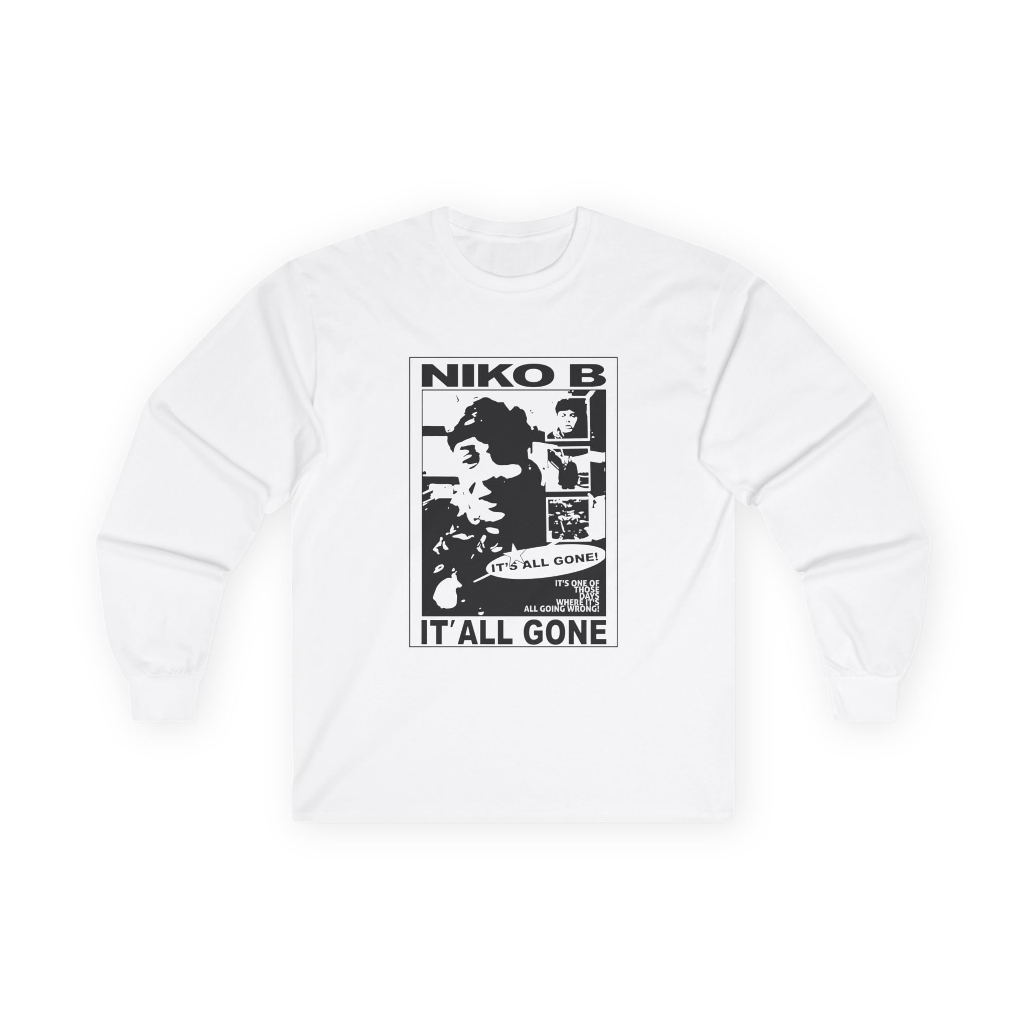 Niko B Its All Gone Unisex Ultra Cotton Long Sleeve Tee