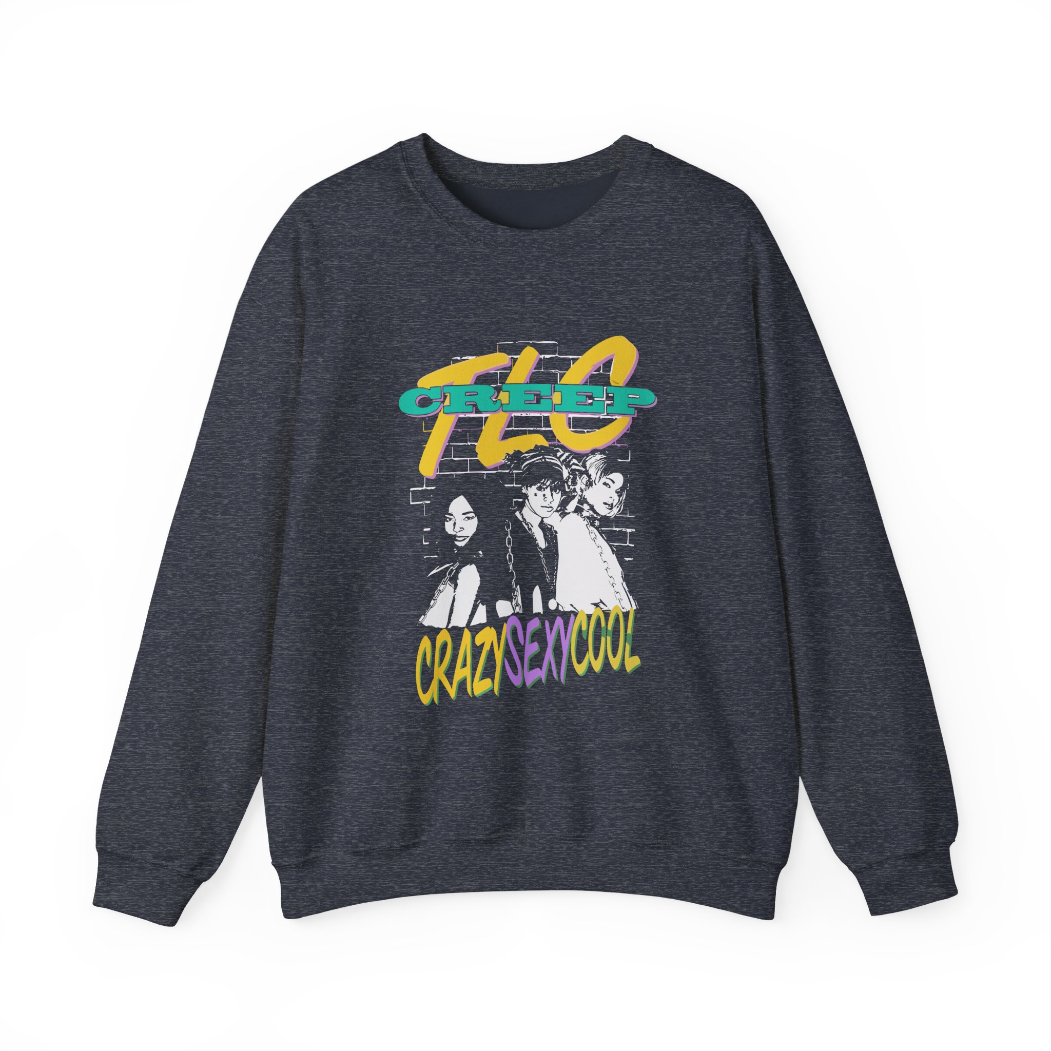 TLC Crazy Sexy Cool Unisex Heavy Blendâ„¢ Crewneck Sweatshirt