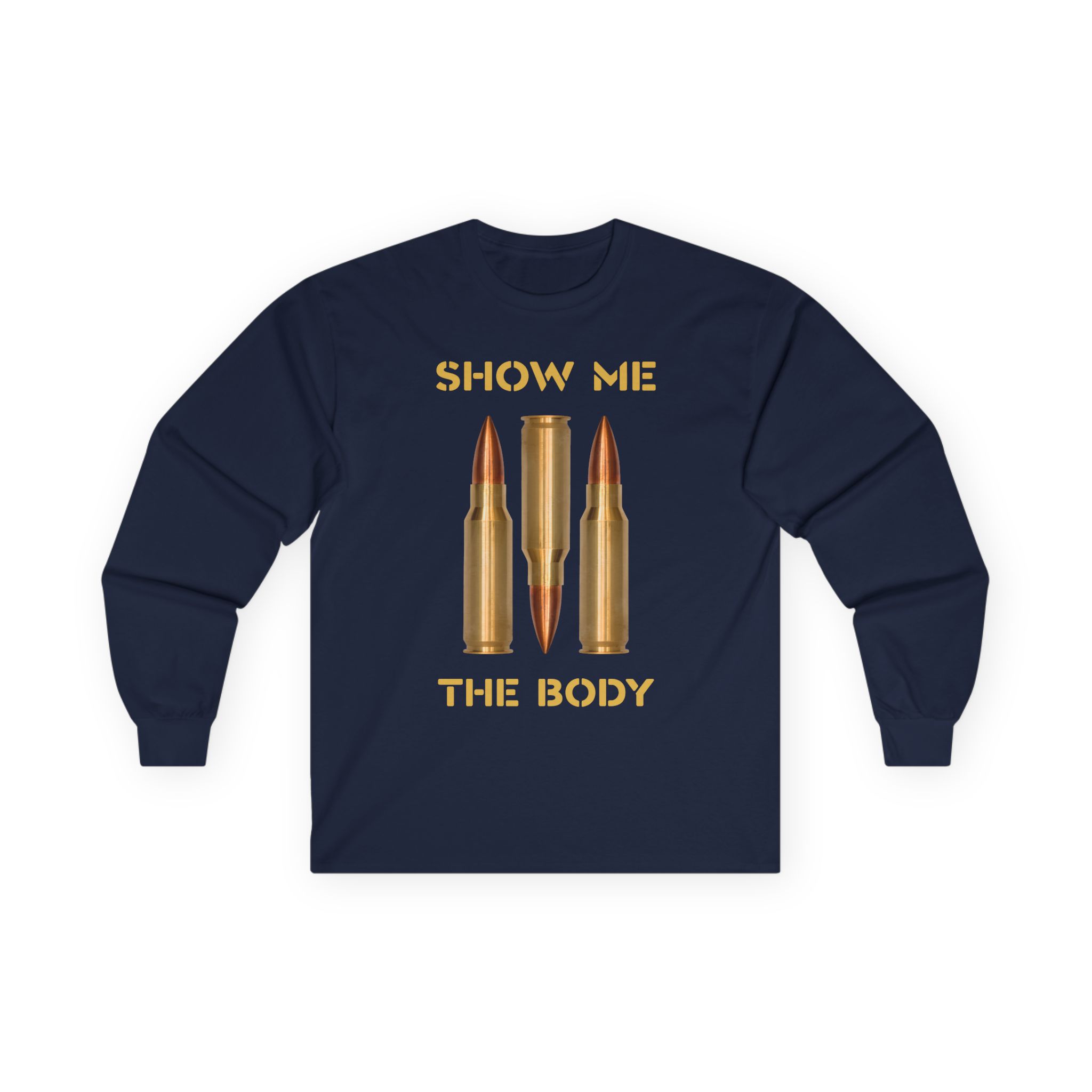 Show Me the Body Bullet Unisex Ultra Cotton Long Sleeve Tee