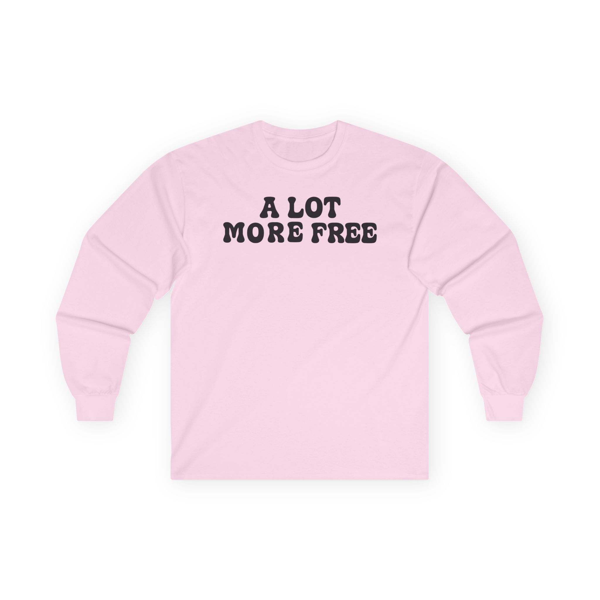 Max Mcnown a Lot More Free Unisex Ultra Cotton Long Sleeve Tee