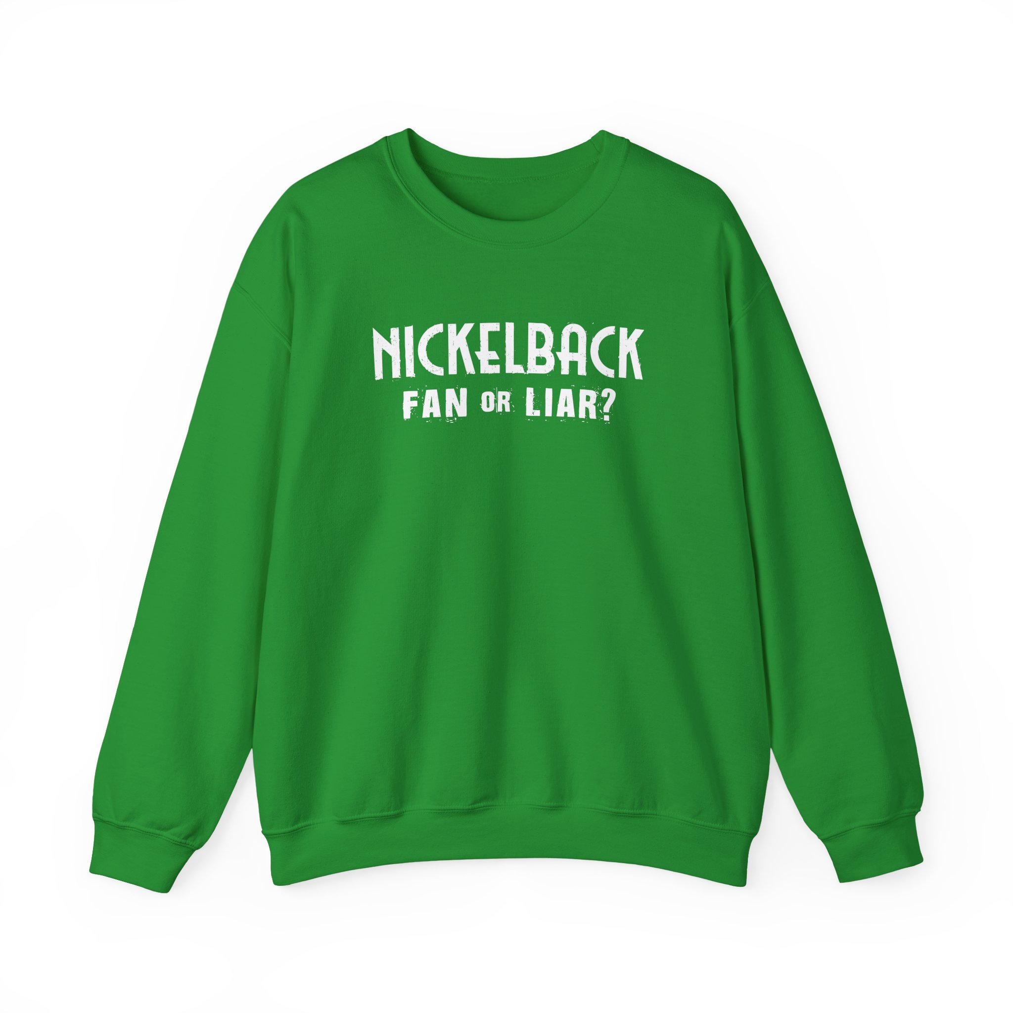 Nickelback Fan or Liar Unisex Heavy Blendâ„¢ Crewneck Sweatshirt