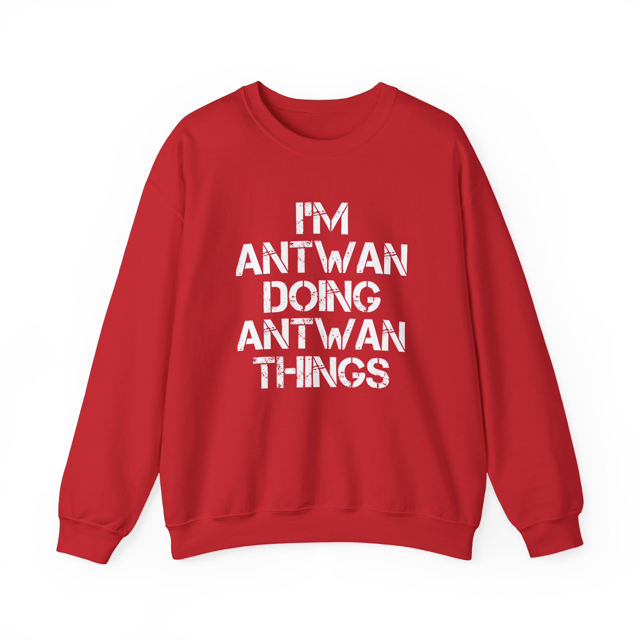 Antwan I'm Doing Antwan Things Unisex Heavy Blendâ„¢ Crewneck Sweatshirt