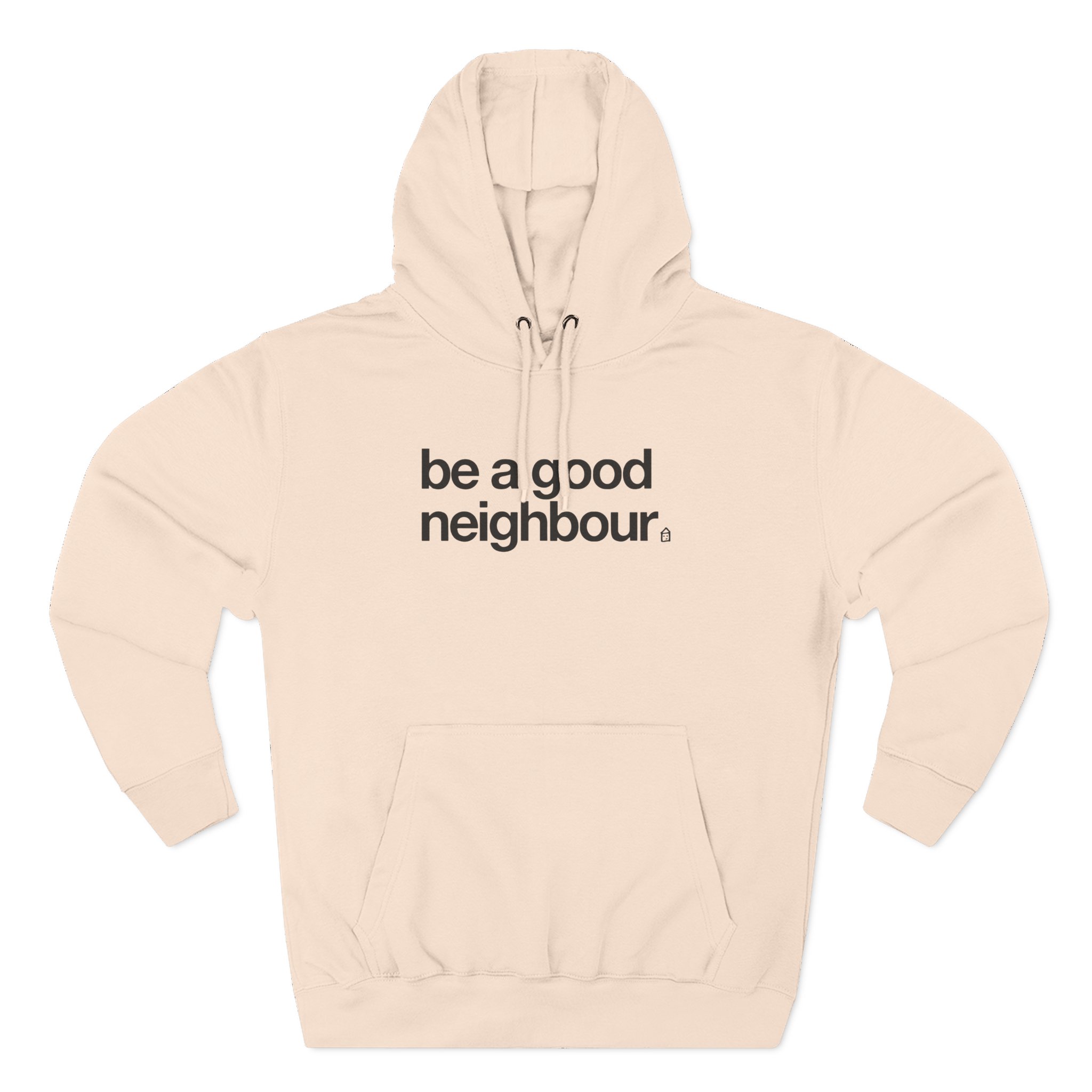 Good Neighbours Be a Good Neighbour Three-Panel Fleece Hoodie