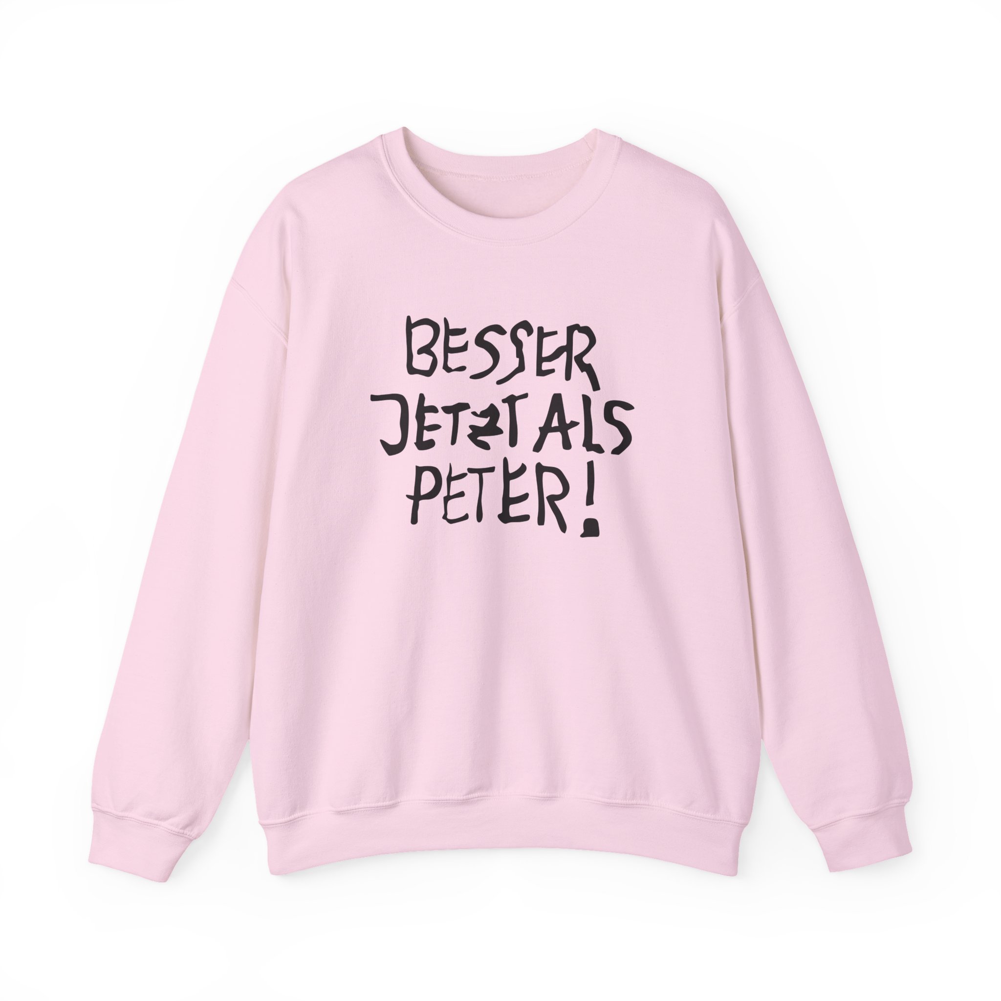 Feinkost Kolinski - Besser Jetzt Als Peter Unisex Heavy Blendâ„¢ Crewneck Sweatshirt