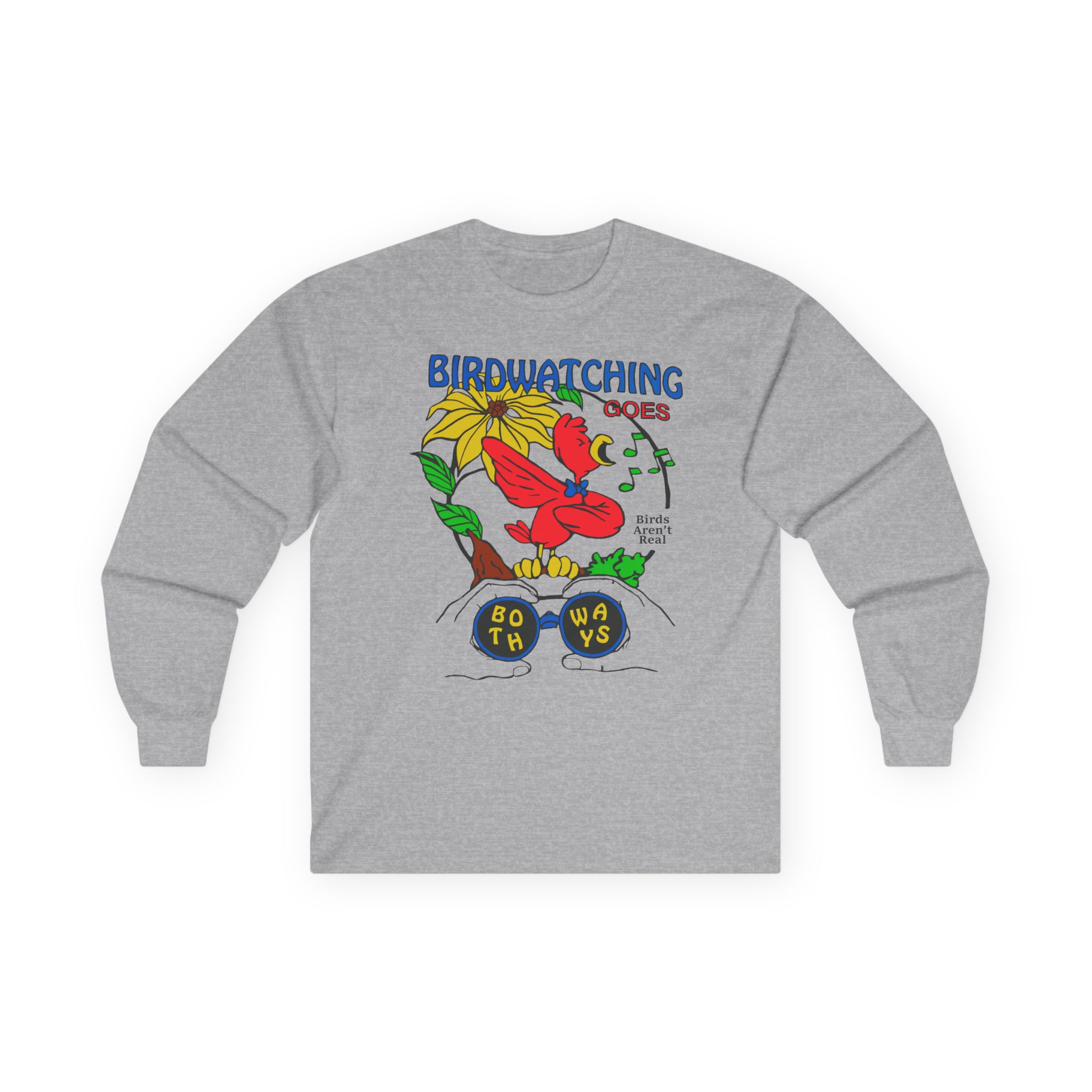 Birds Arent Real Unisex Ultra Cotton Long Sleeve Tee