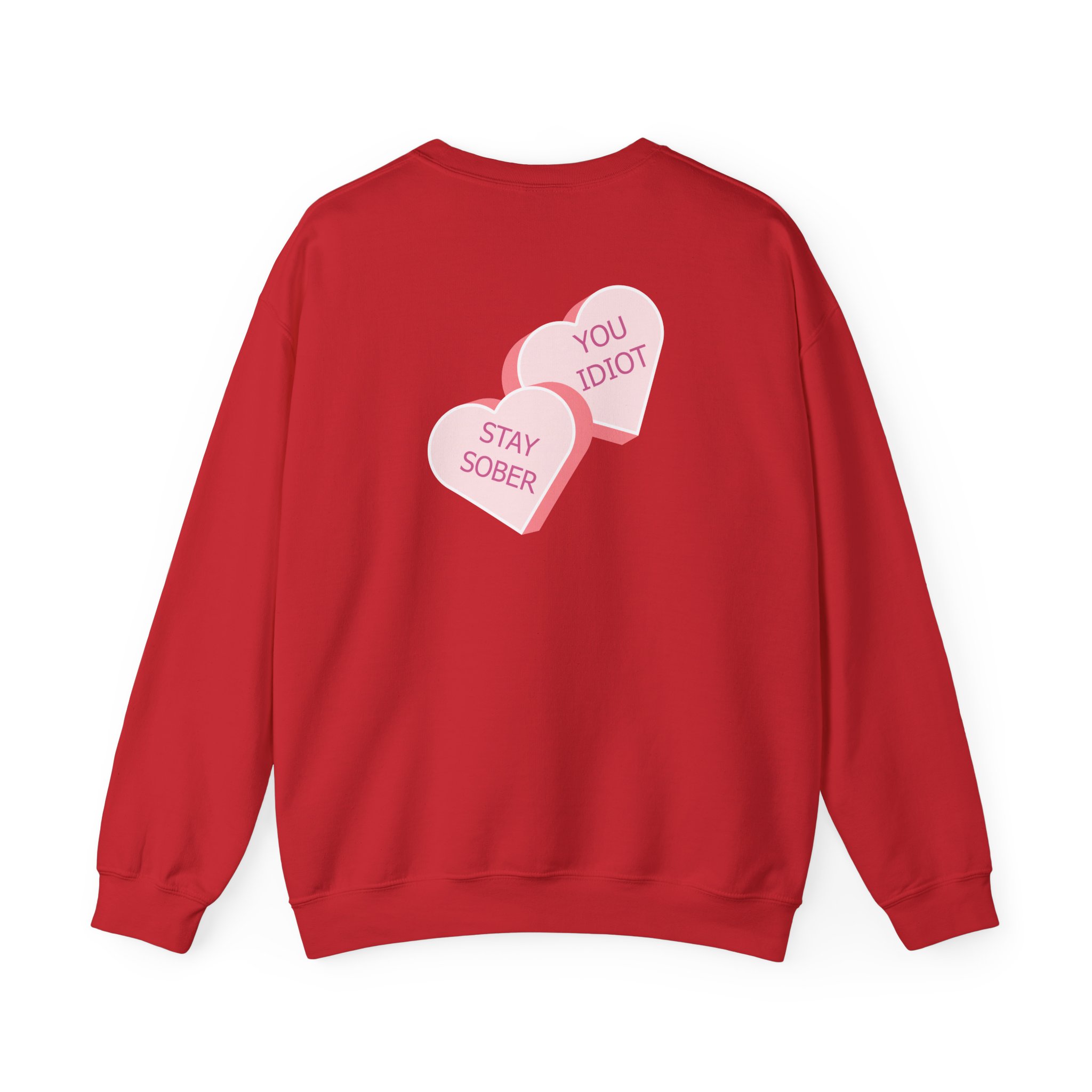 D’aydrian Harding Stay Sober Valentine's Day Unisex Heavy Blend™ Crewneck Sweatshirt