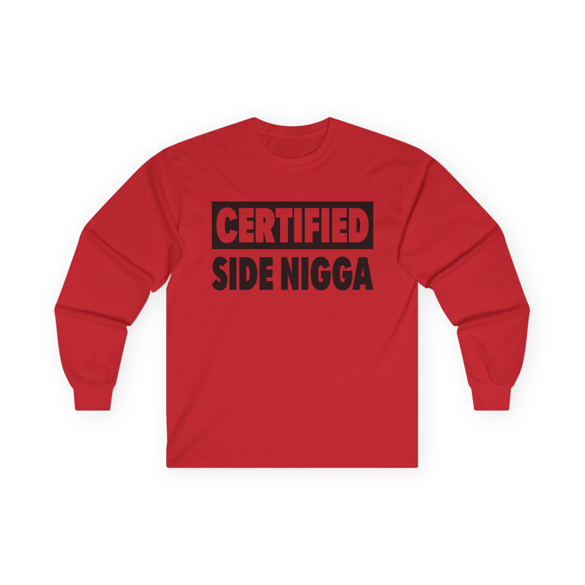 Thundercat Certified Side Nigga Unisex Ultra Cotton Long Sleeve Tee