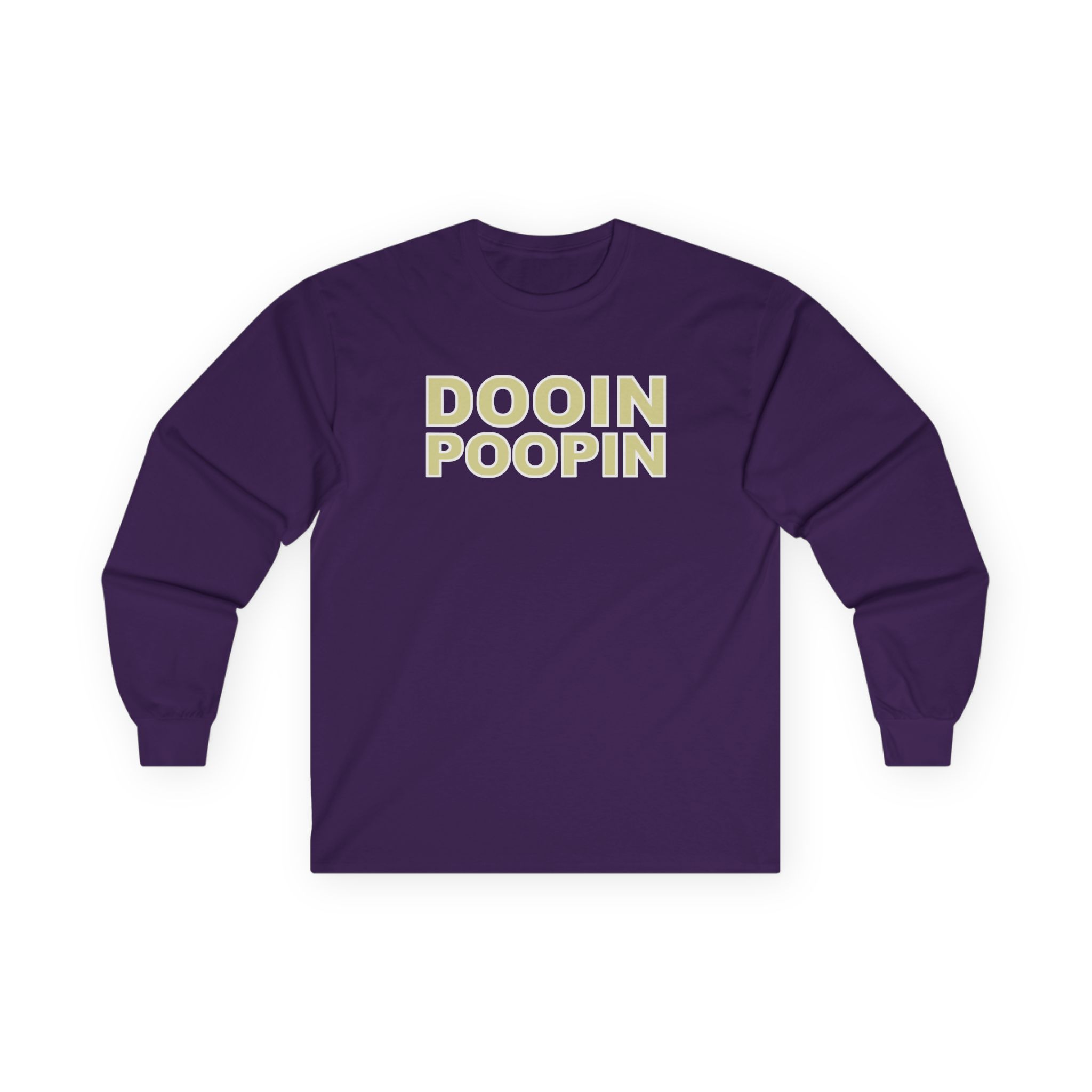 Upchurch Dooin Poopin Unisex Ultra Cotton Long Sleeve Tee