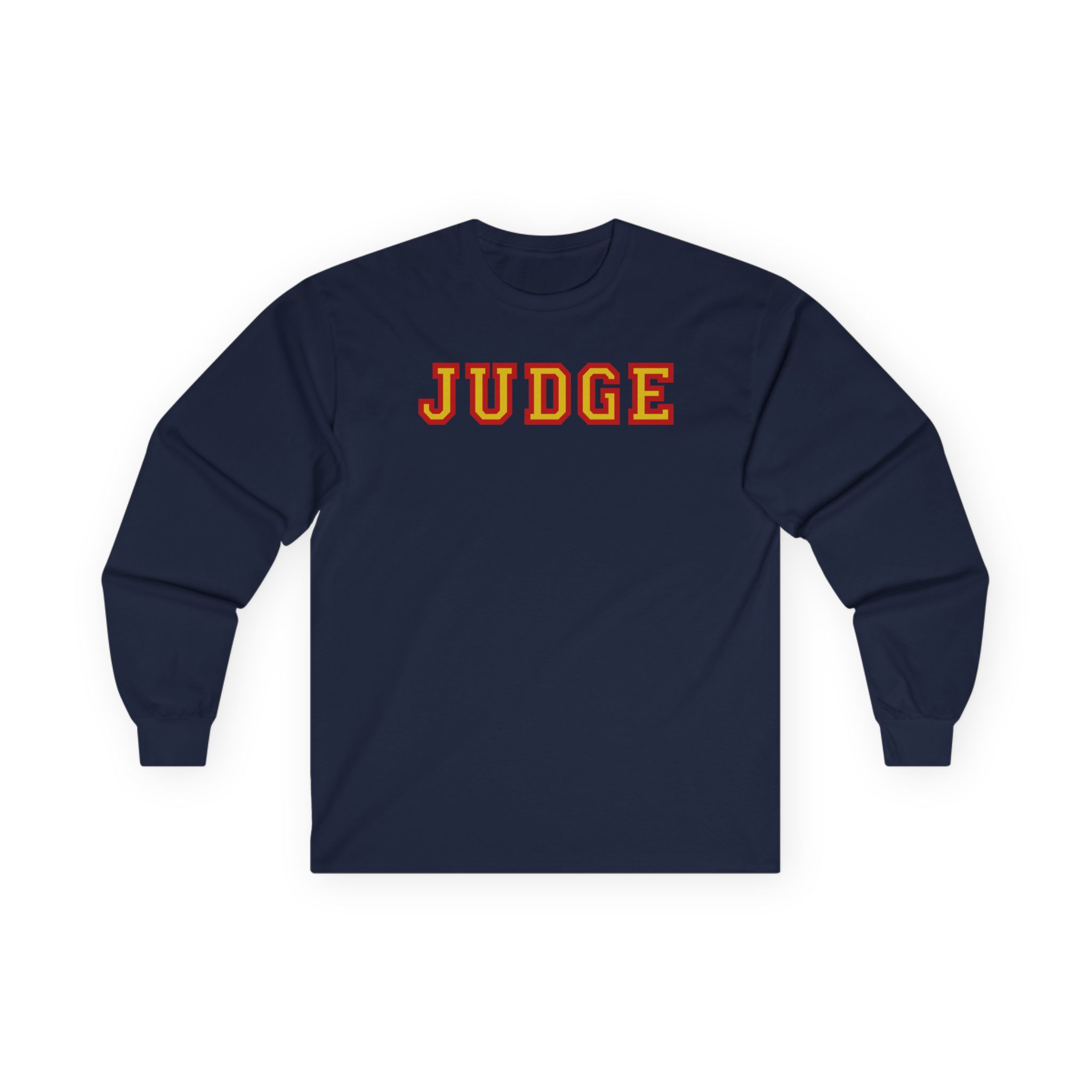 Judge Fed Up Unisex Ultra Cotton Long Sleeve Tee