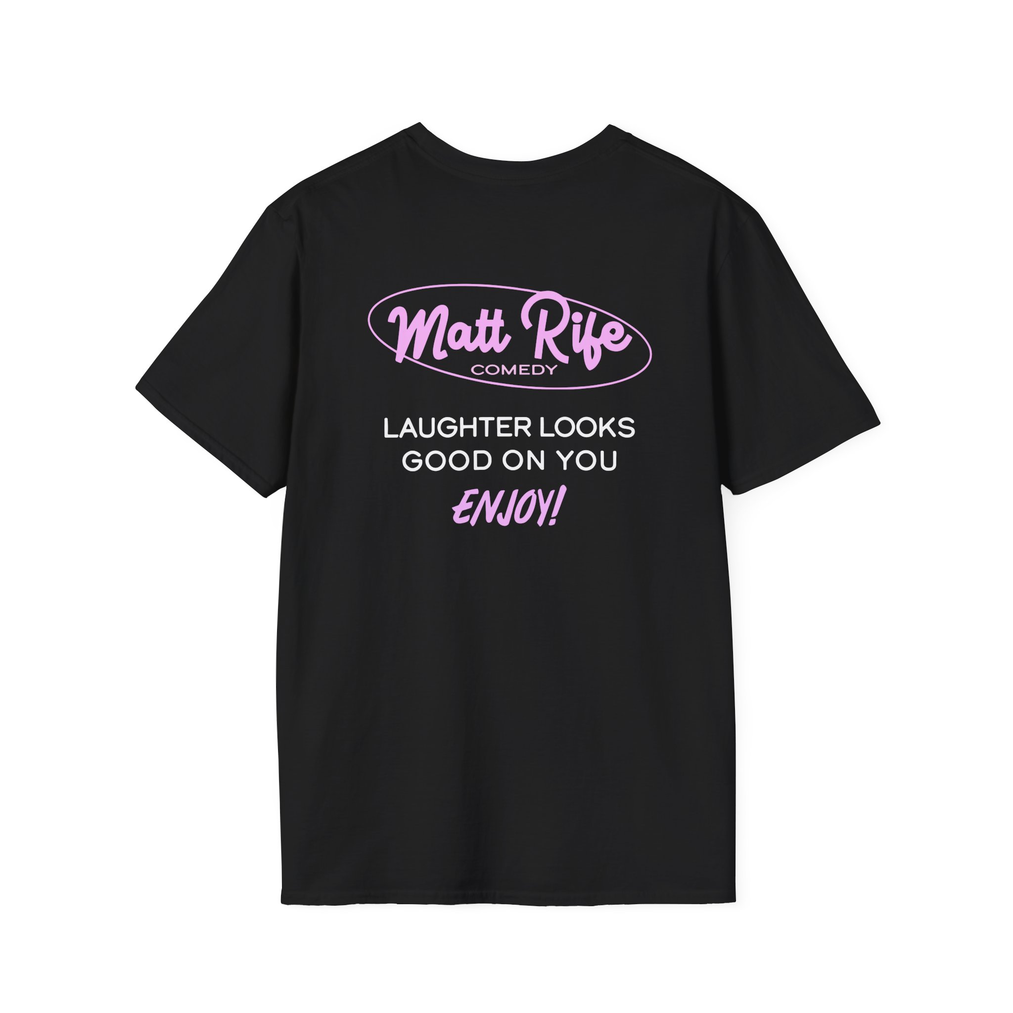 Matt Rife Laughter Looks Good on You Unisex Softstyle T-Shirt