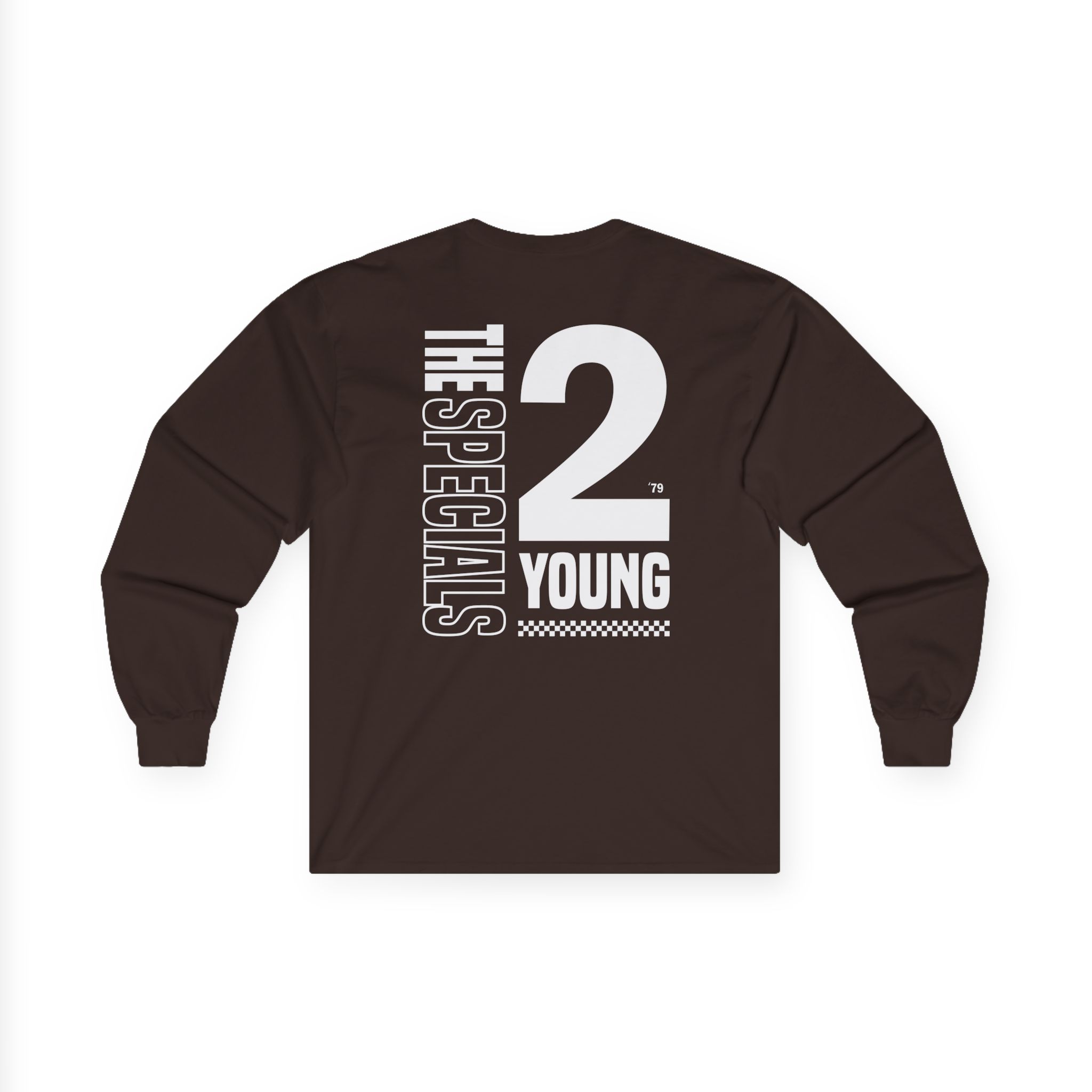 The Specials 2 Much 2 Young Unisex Ultra Cotton Long Sleeve Tee