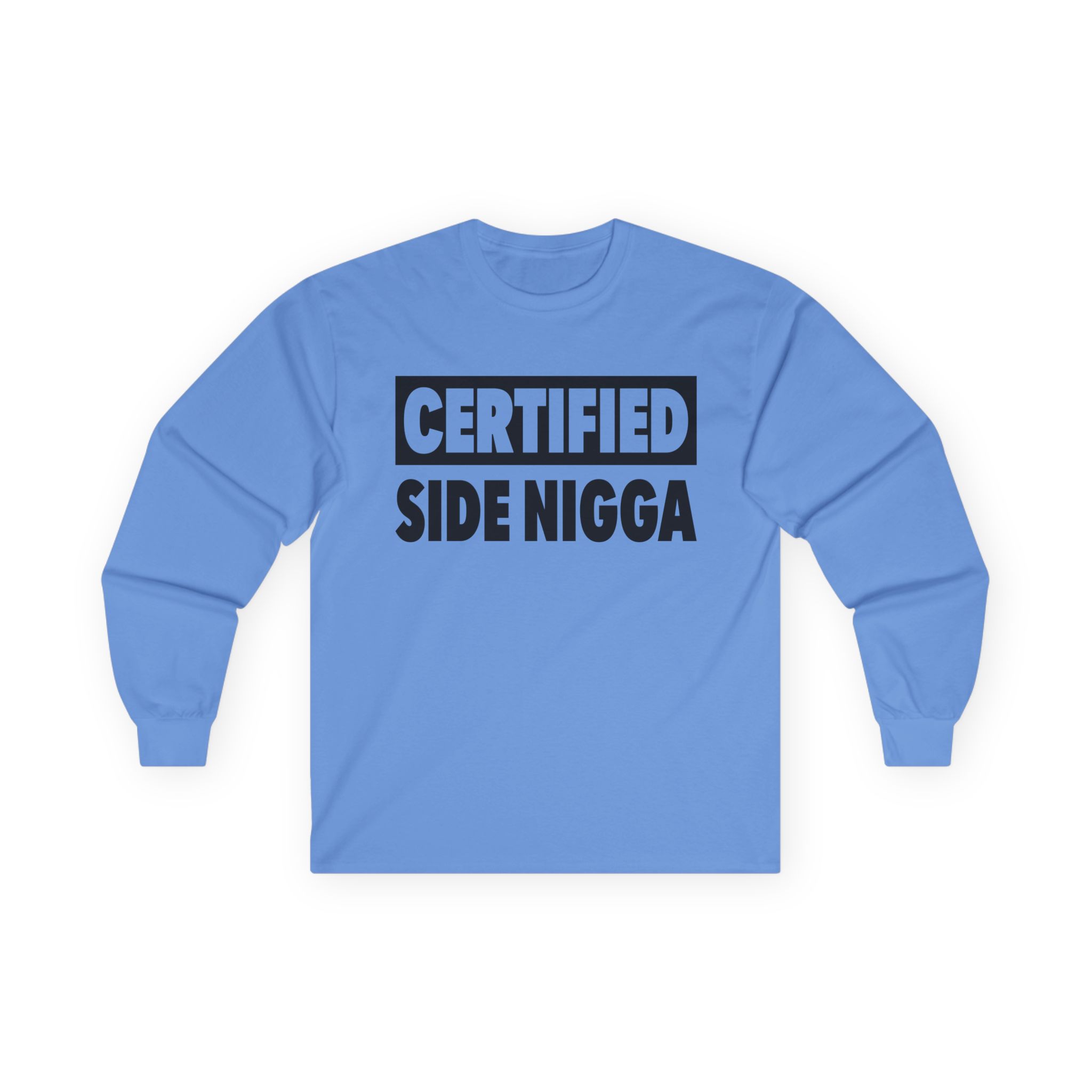 Thundercat Certified Side Nigga Unisex Ultra Cotton Long Sleeve Tee
