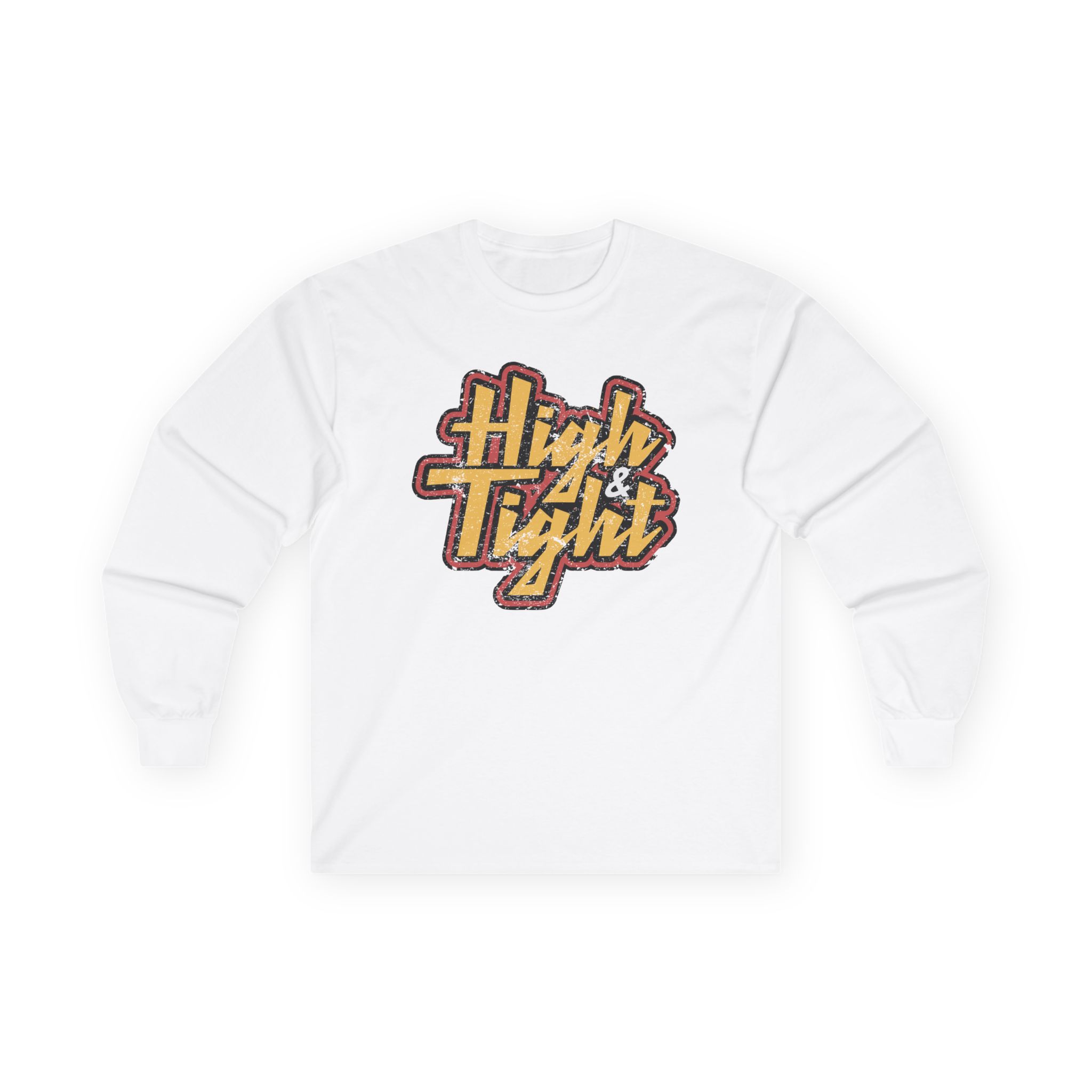 Ymh High & Tight Unisex Ultra Cotton Long Sleeve Tee