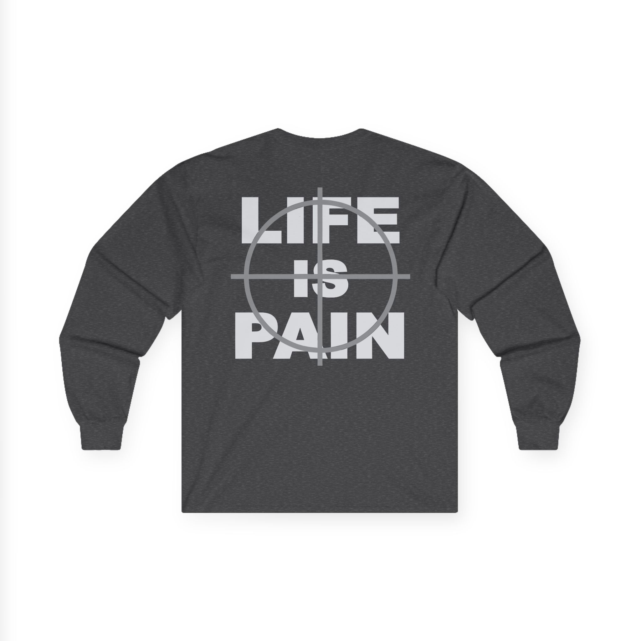 Merauder Life is Pain Unisex Ultra Cotton Long Sleeve Tee