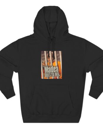 Tyler Perry’s Madea Goes to Jail Movie PromoThree-Panel Fleece Hoodie