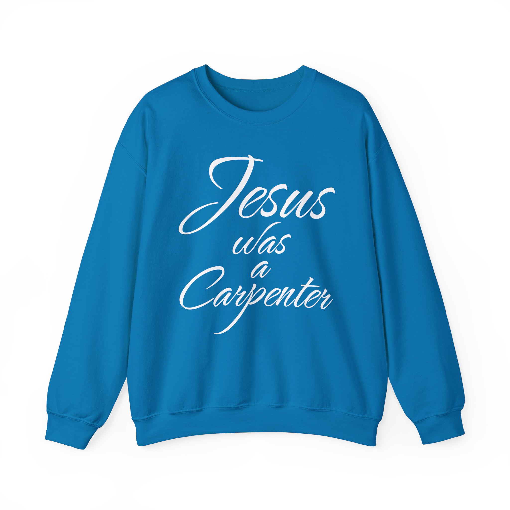 Trisha Paytas Jesus Was a Carpenter Unisex Heavy Blendâ„¢ Crewneck Sweatshirt