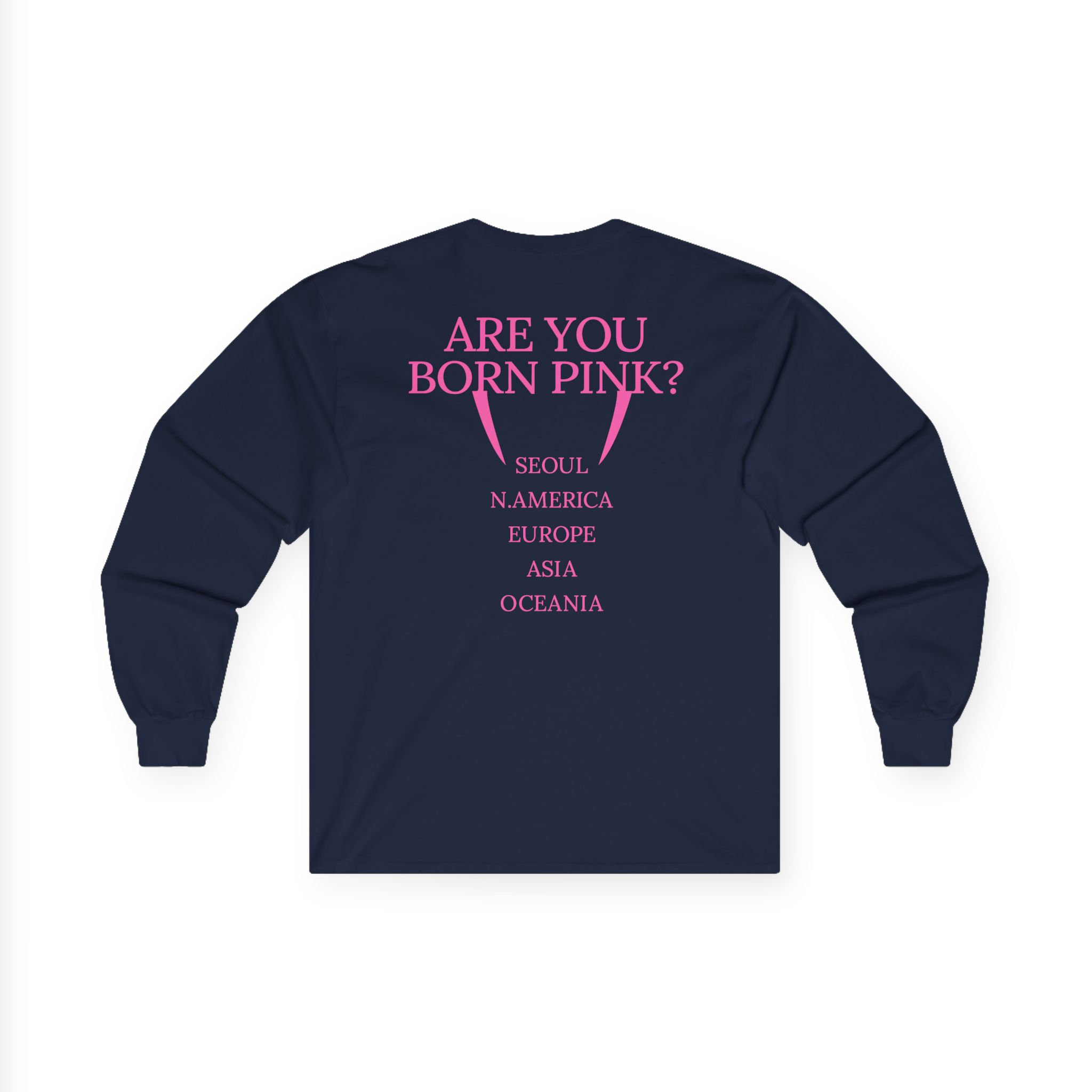 B Are You Born Pink Unisex Ultra Cotton Long Sleeve Tee