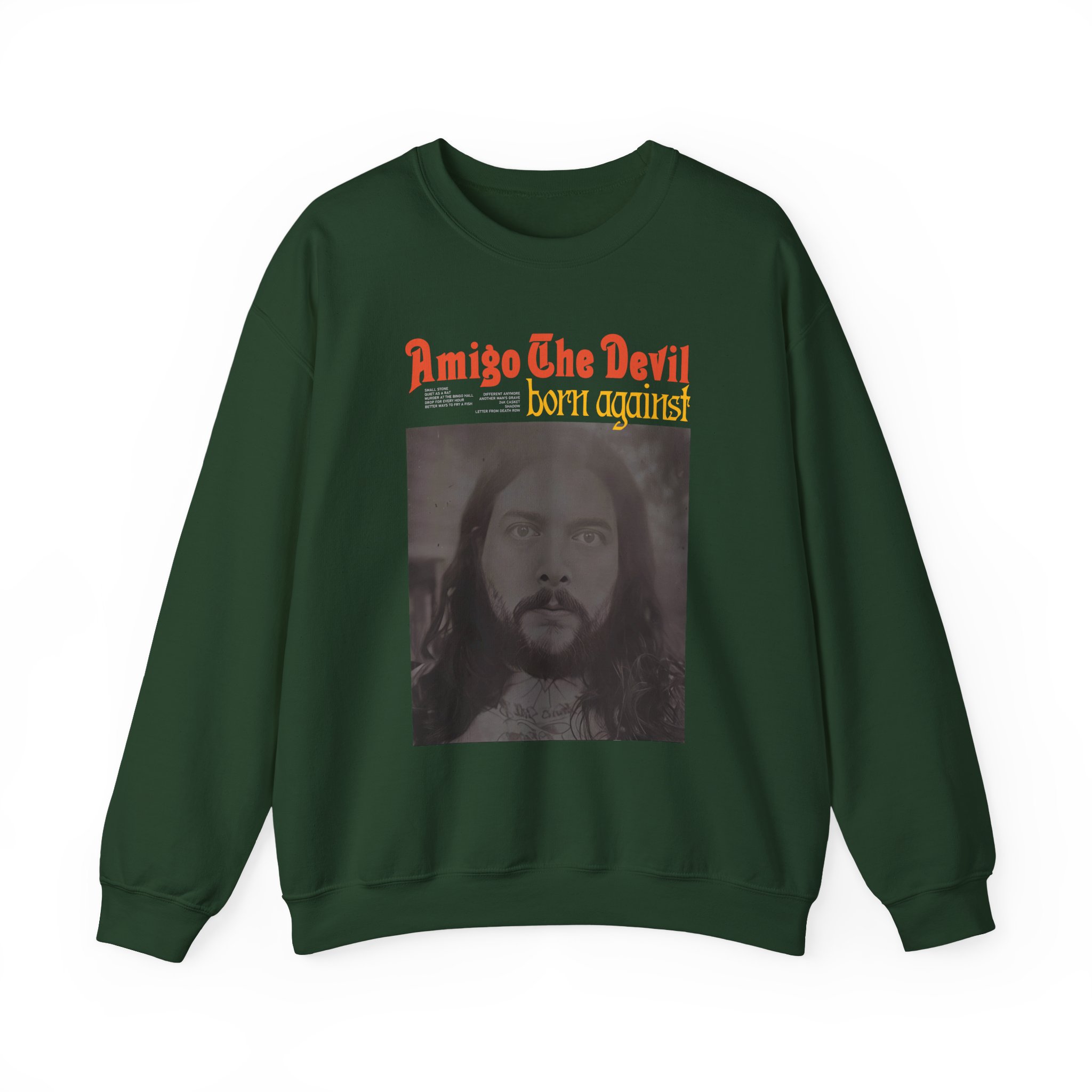Amigo the Devil Born Against Unisex Heavy Blendâ„¢ Crewneck Sweatshirt