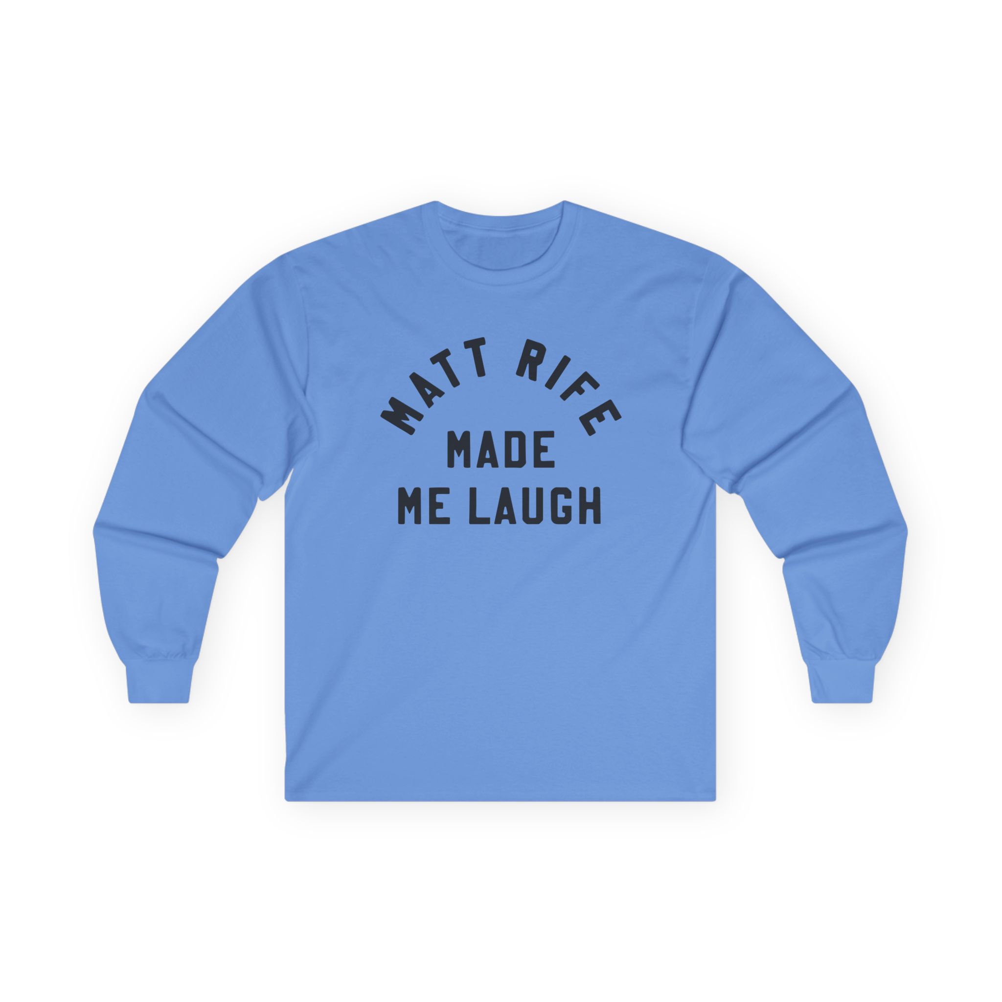 Matt Rife Made Me Laugh Unisex Ultra Cotton Long Sleeve Tee