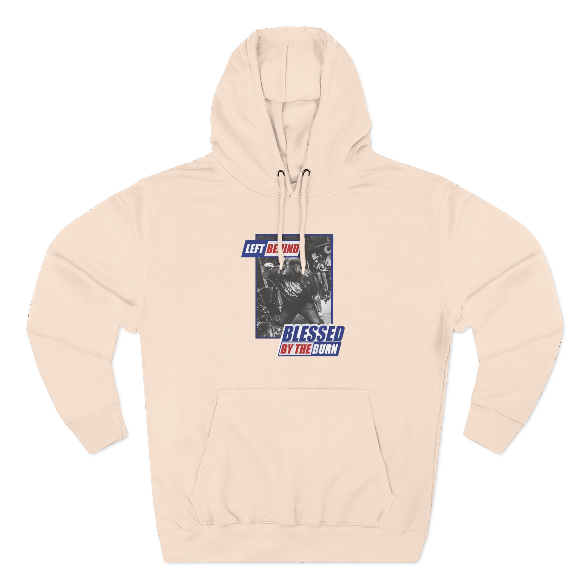 Left Behind Blessed By The Burn Three-Panel Fleece Hoodie