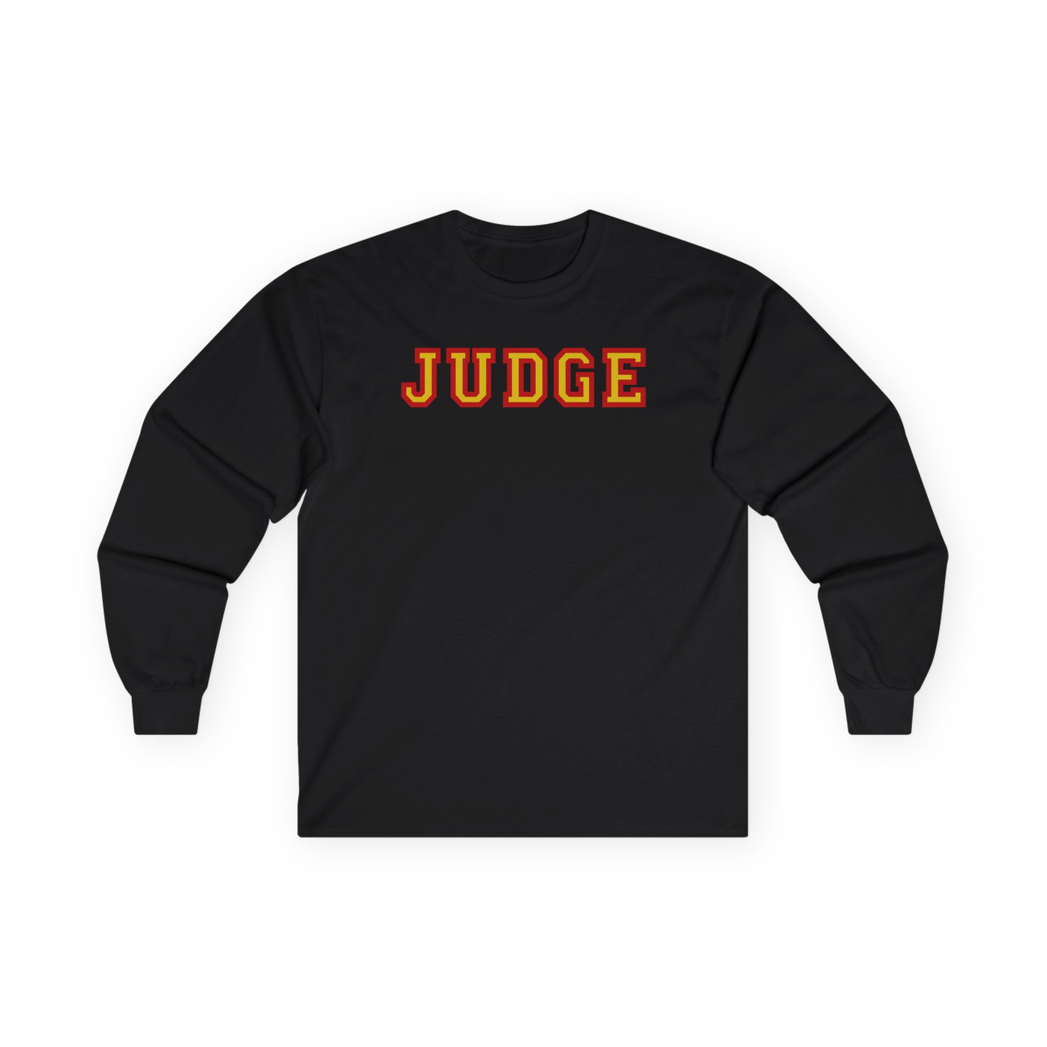 Judge Fed Up Unisex Ultra Cotton Long Sleeve Tee