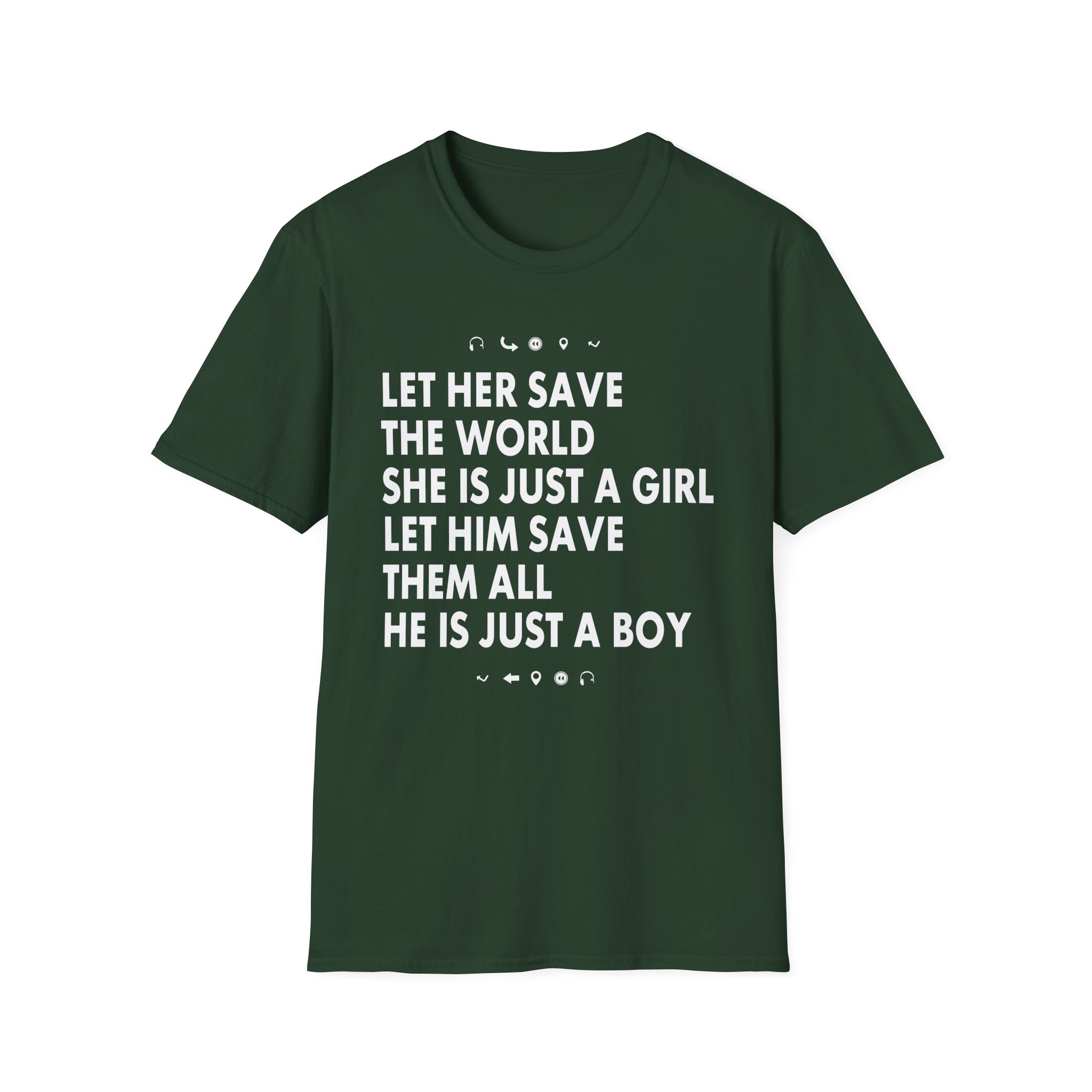 Aurora Let Her Save the World She is Just a Girl Let Him Save Them All He is Just a Boy Unisex Softstyle T-Shirt