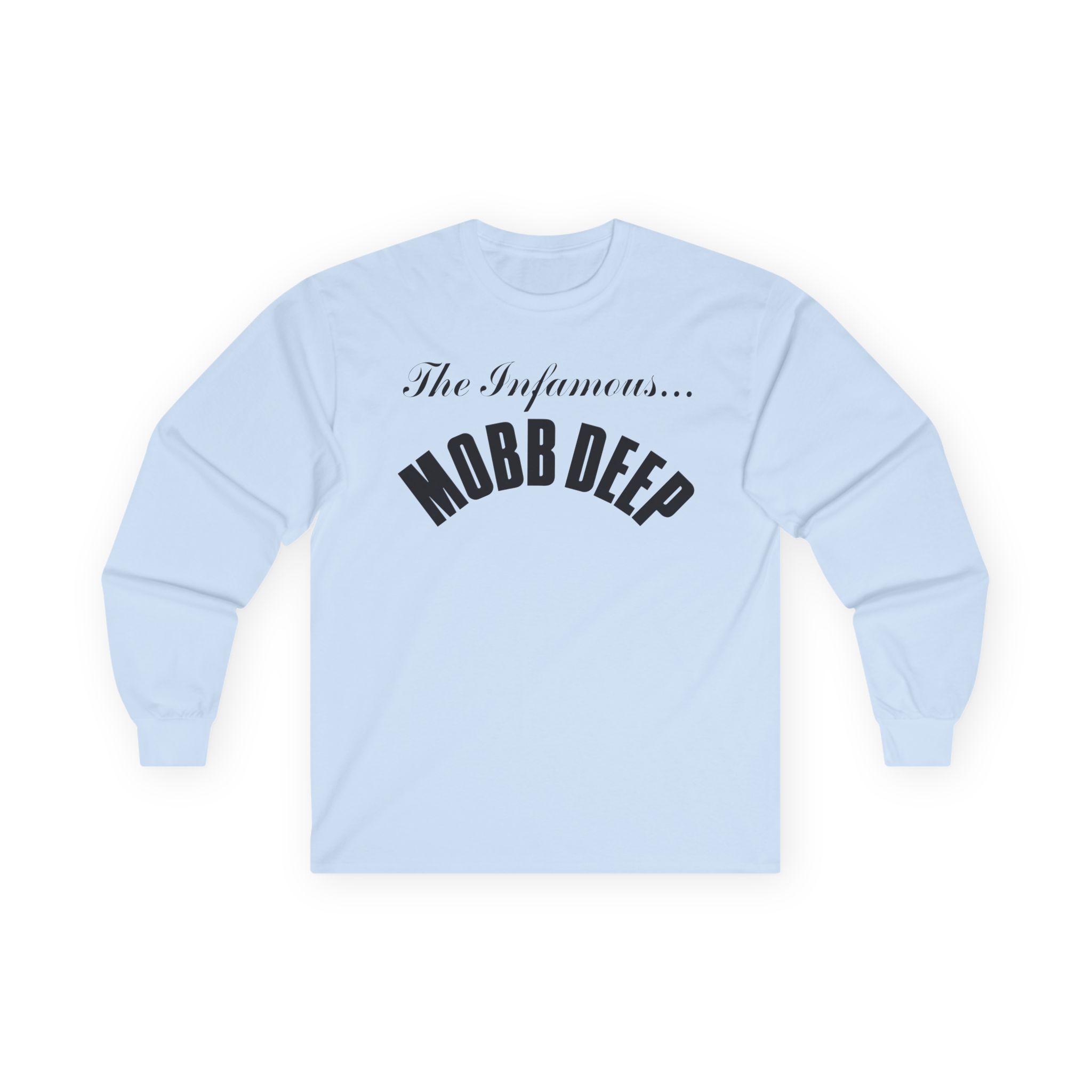 Mobb Deep the Infamous Unisex Ultra Cotton Long Sleeve Tee