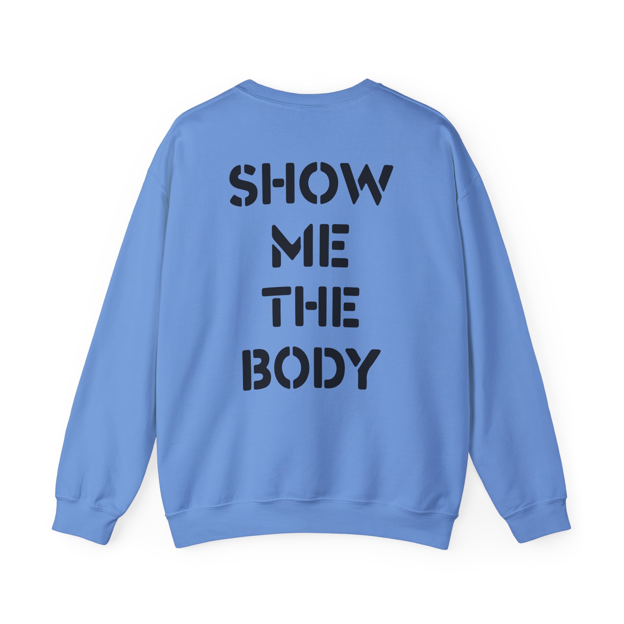 Show Me the Body Boot Unisex Heavy Blendâ„¢ Crewneck Sweatshirt