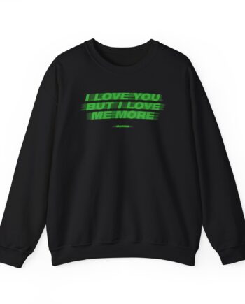 Marina I Love You but I Love Me More Unisex Heavy Blend™ Crewneck Sweatshirt